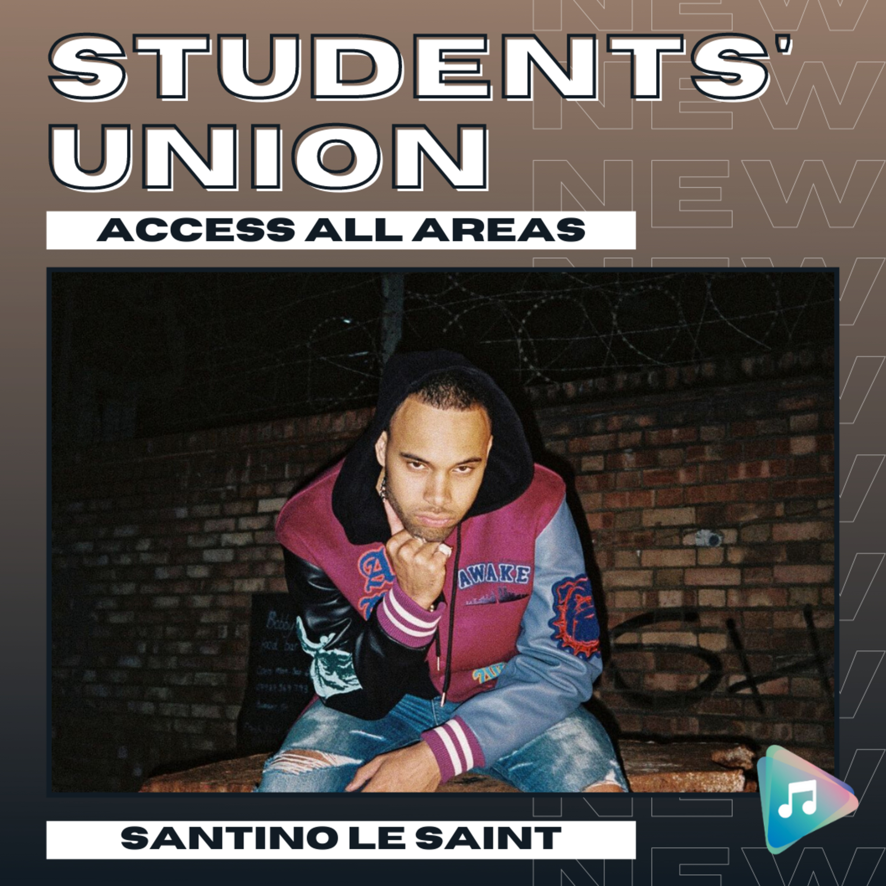 Santino Le Saint - Students' Union: Access All Areas episode artwork
