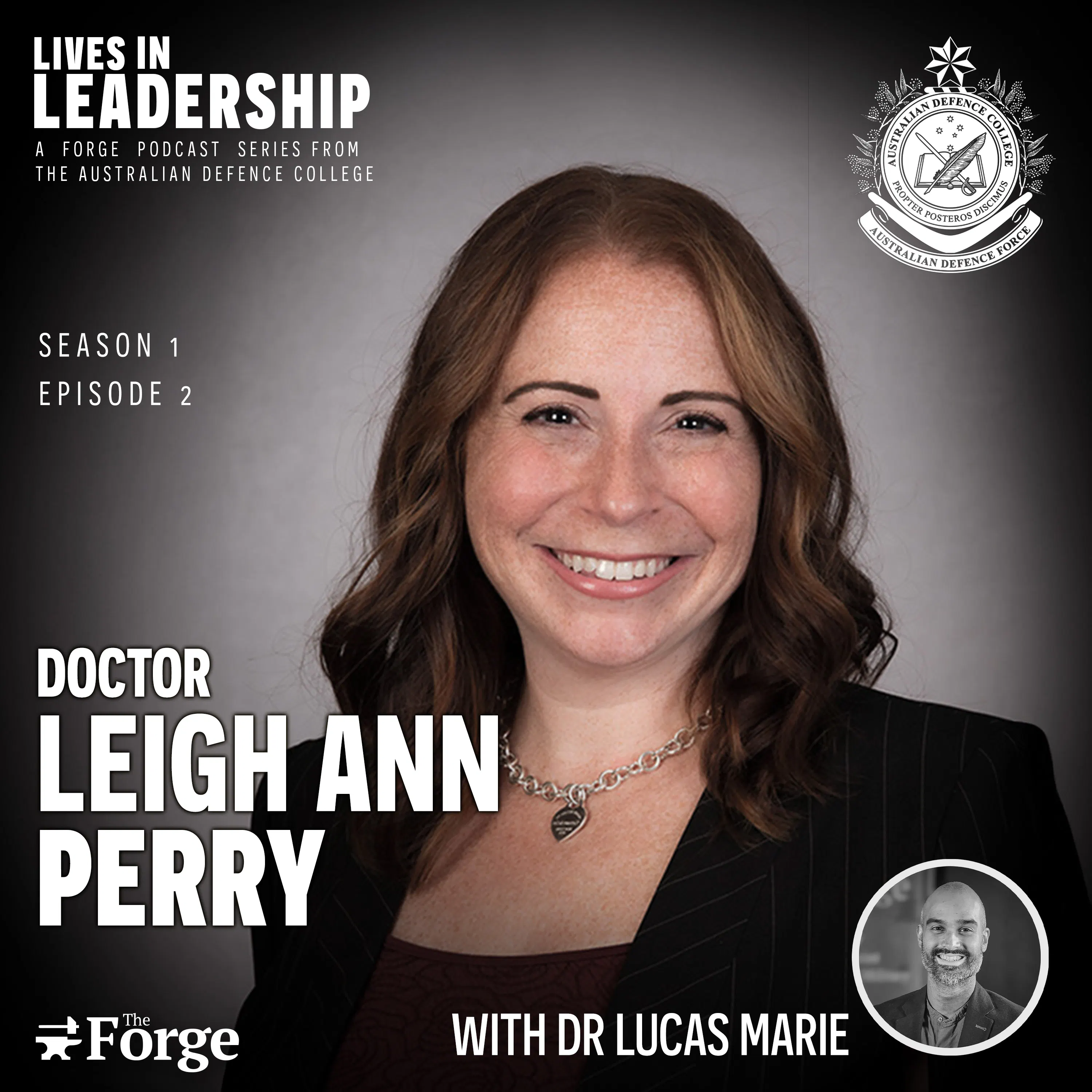 Podcast | Lives in Leadership: Dr Leigh Ann Perry episode artwork