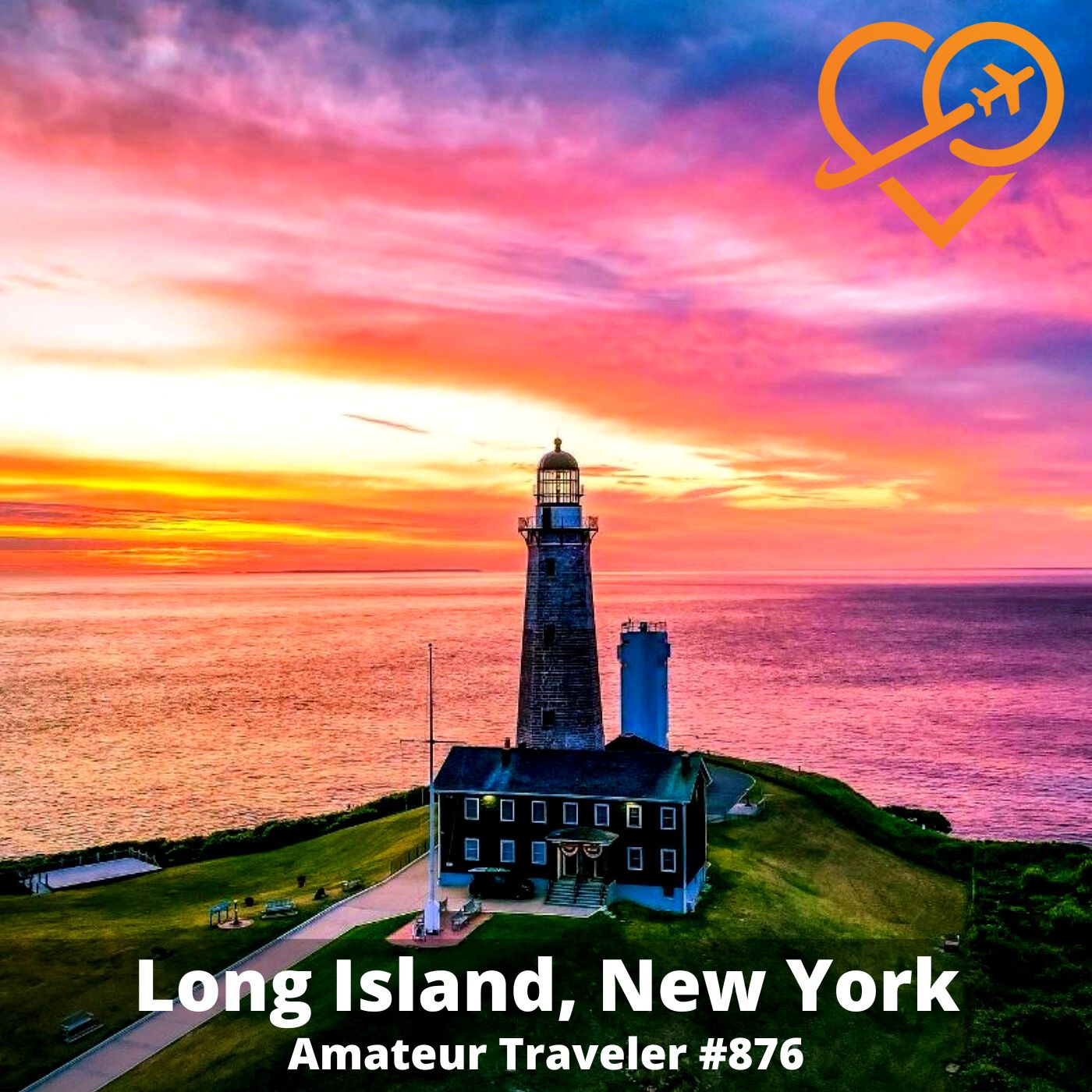 AT#876 - Travel to Long Island, New York