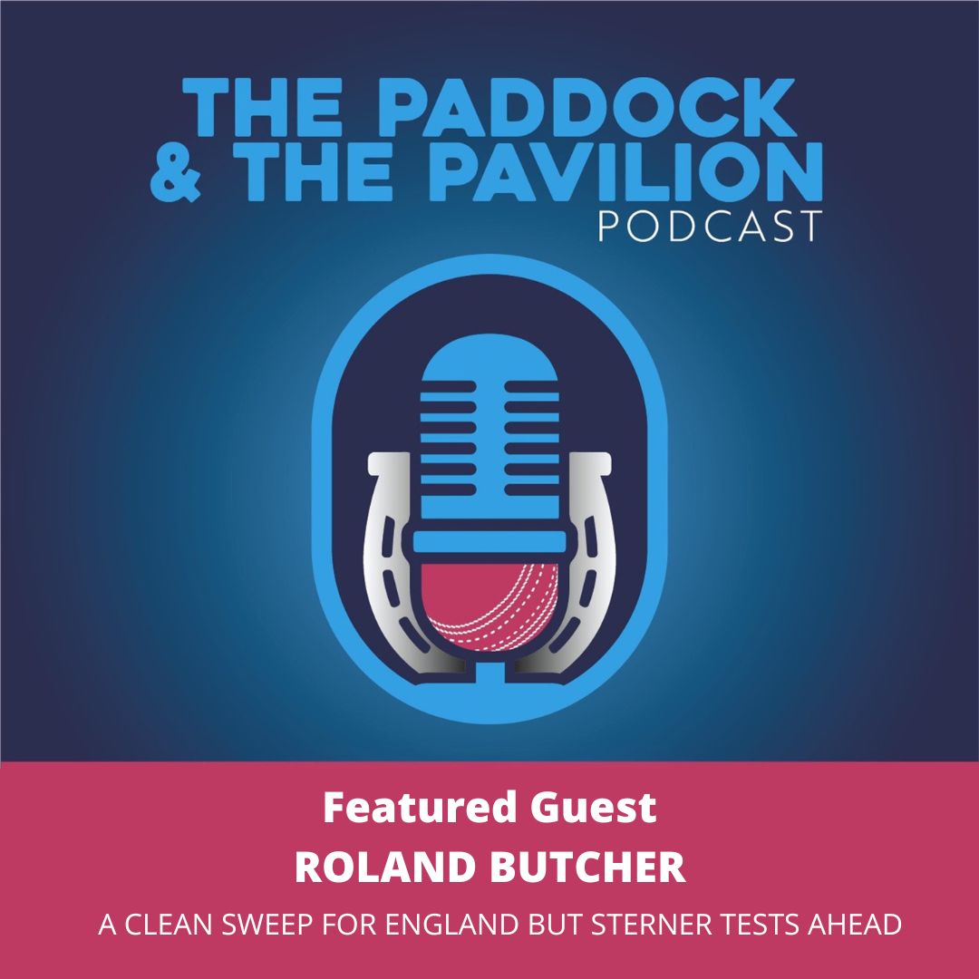 Ep 171 - Roland Butcher - A clean sweep for England but sterner Tests ahead episode artwork