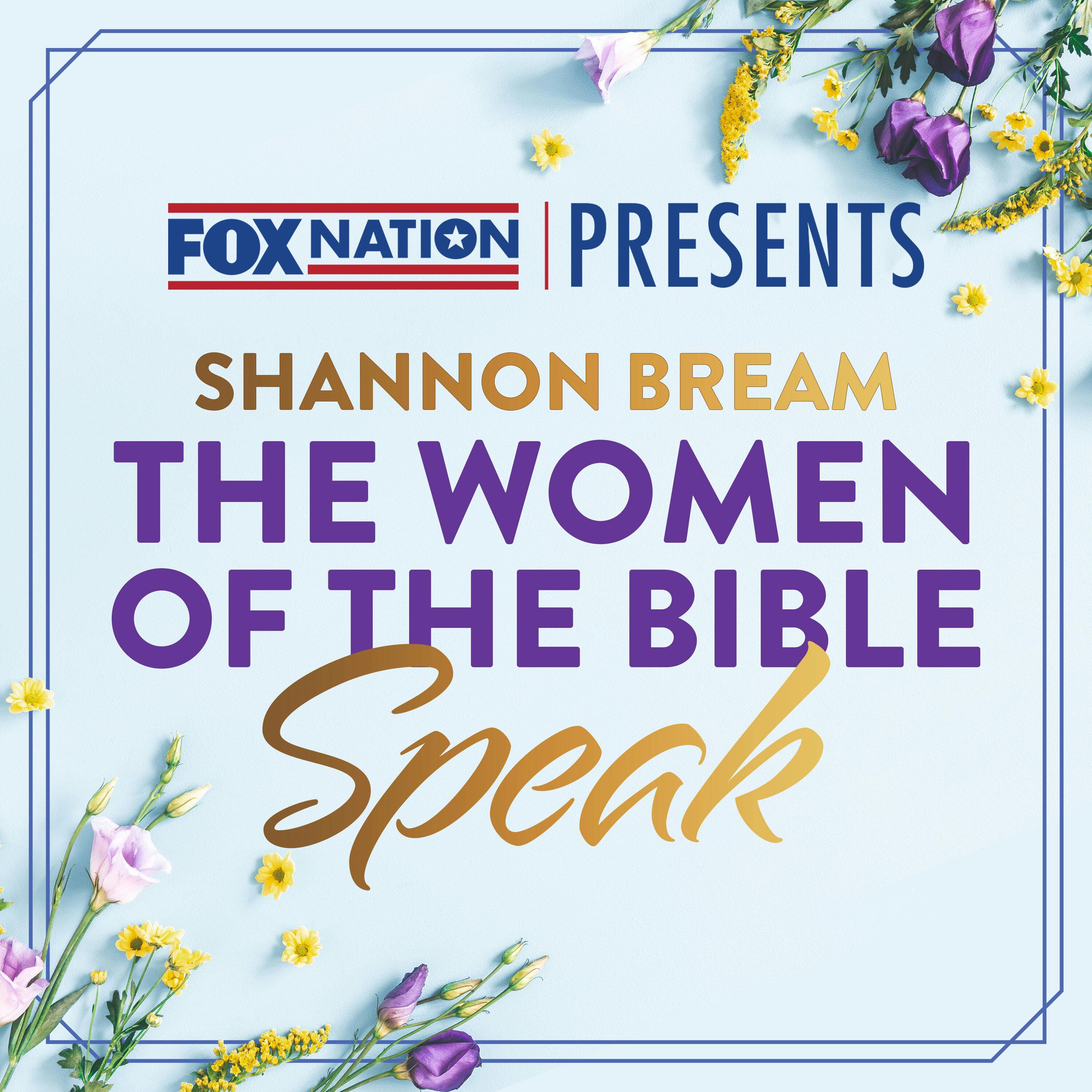 Fox Nation Presents: The Women of the Bible Speak