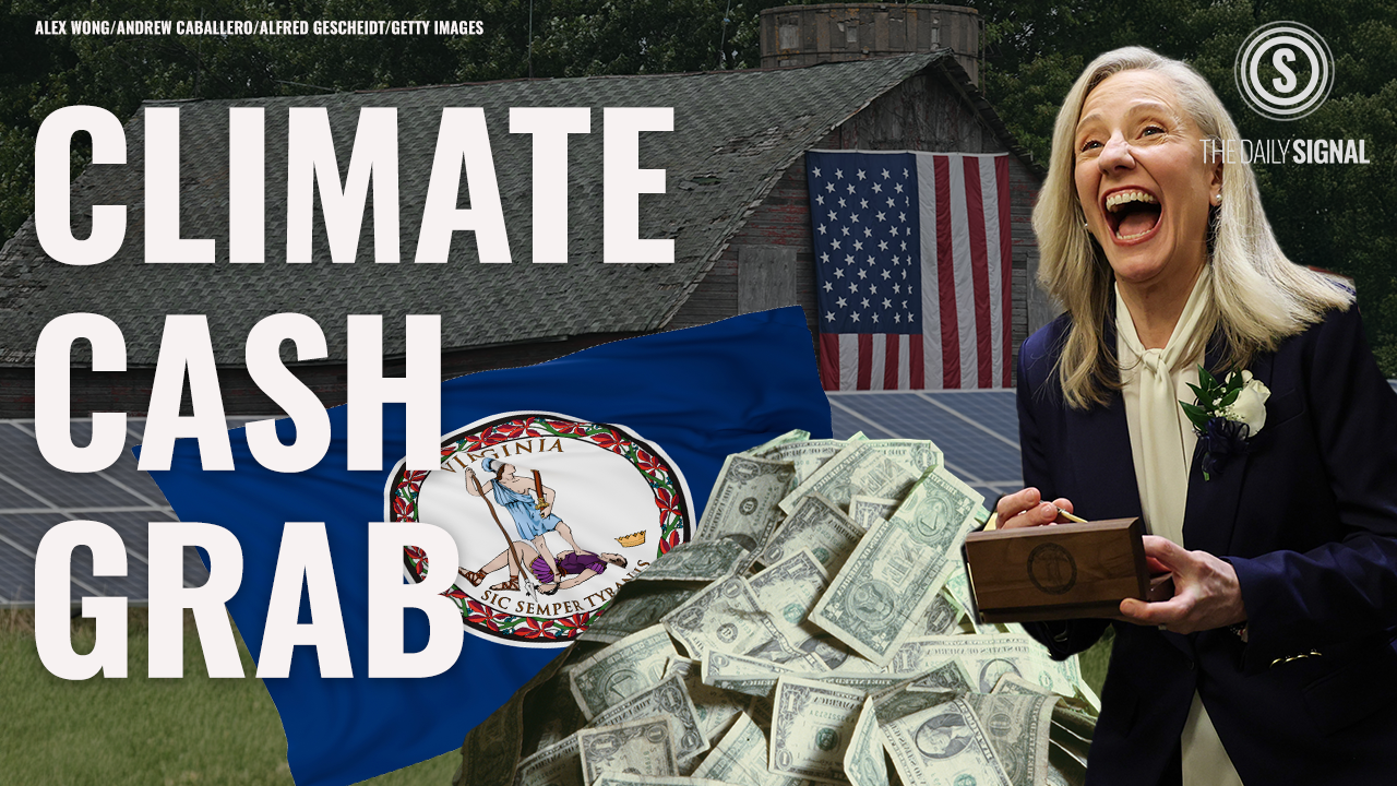 Saving the Climate or Just Grabbing Cash? Gov. Spanberger Says the Quiet Part Out Loud | Bonner Cohen, Ph.D.