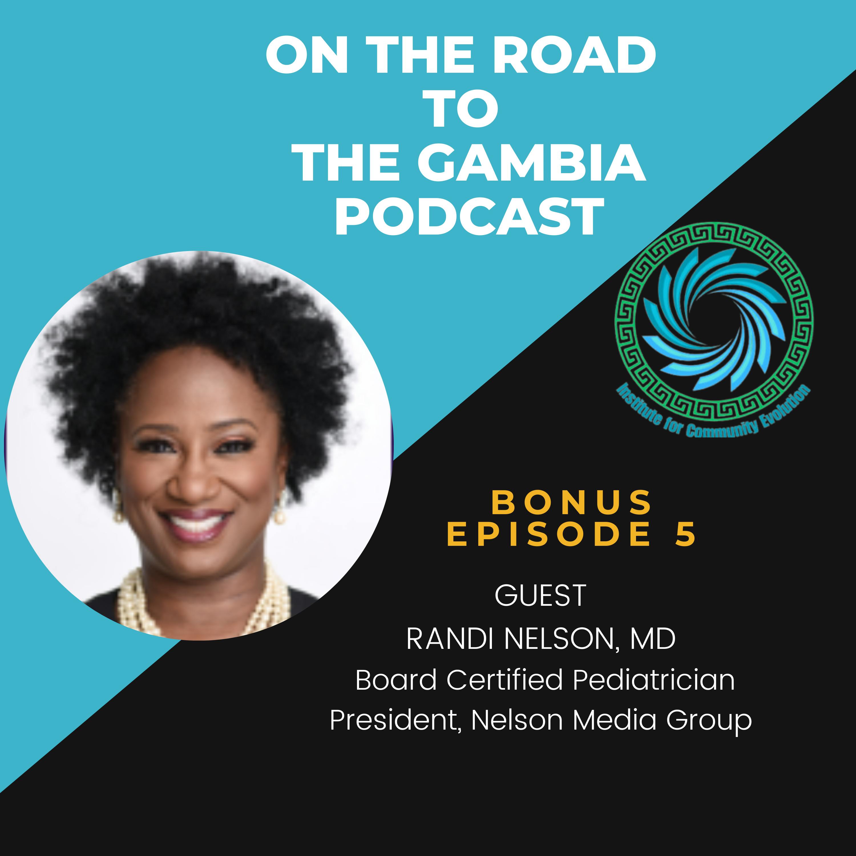 A Pediatrician’s Journey Towards Preventive Health in The Gambia with Dr. Randi Nelson