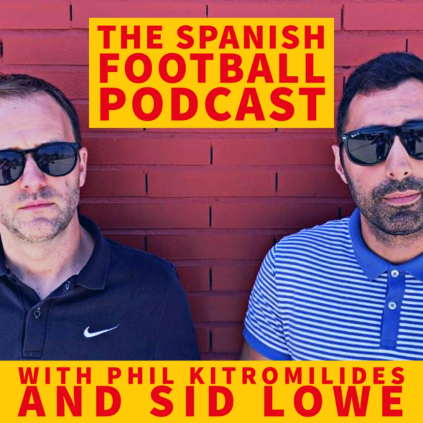 The Spanish Football Podcast:Phil Kitromilides, Sid Lowe & Alex Kirkland