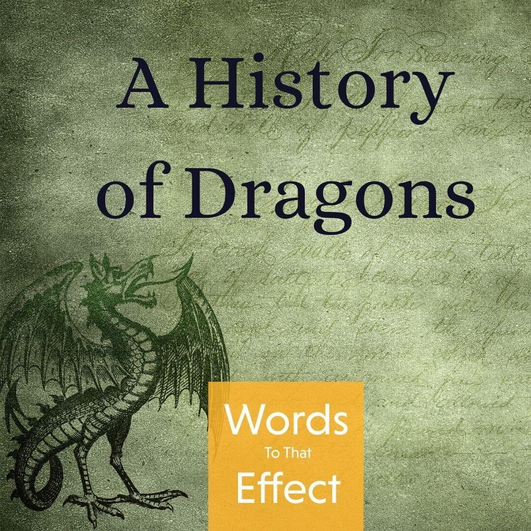 55: A History of Dragons podcast artwork