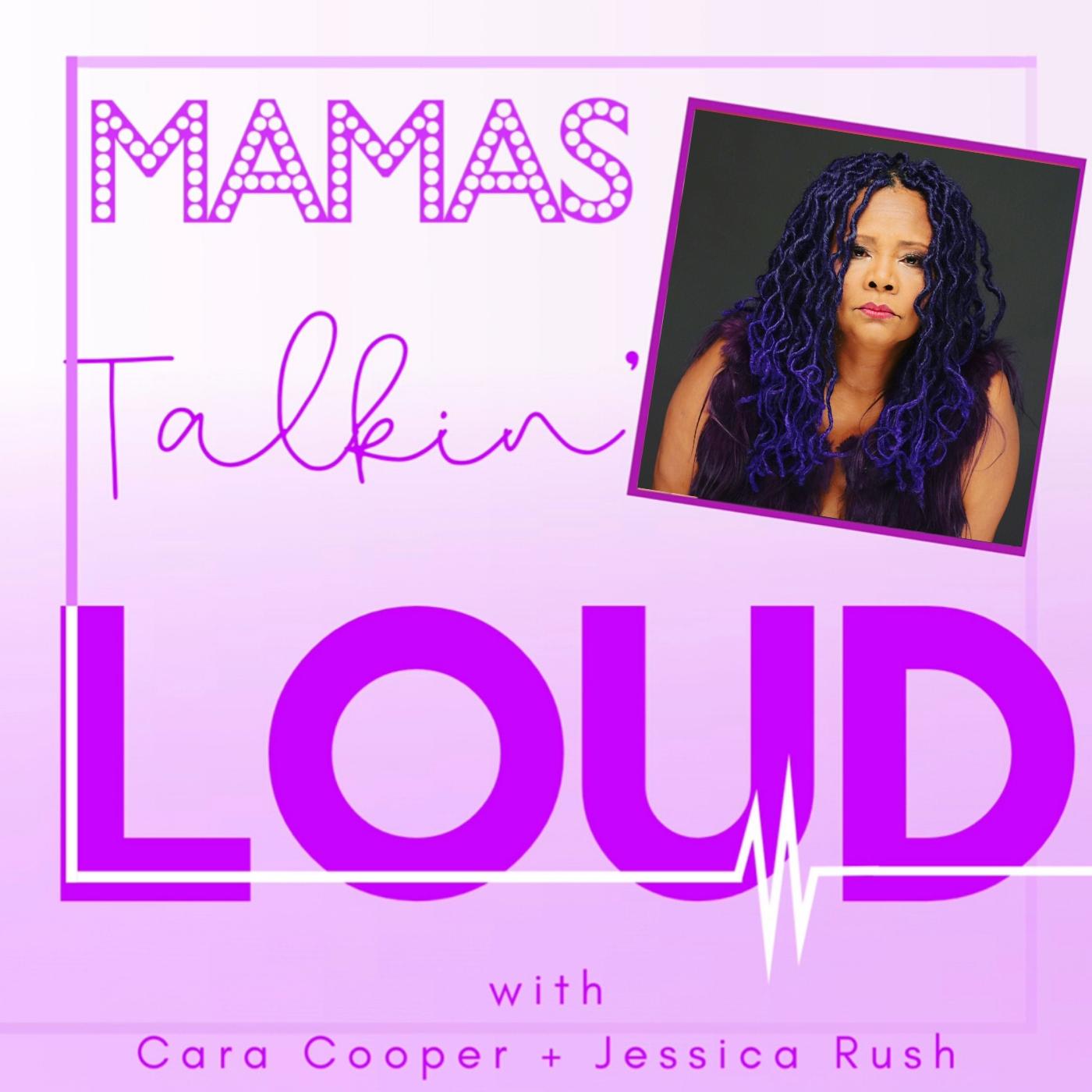 Mamas Talkin\' Loud