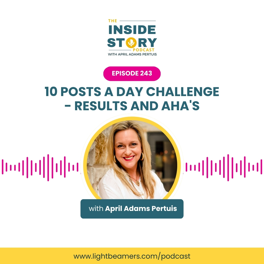 Ep243 – 10 Posts a Day Challenge - Results and Aha's