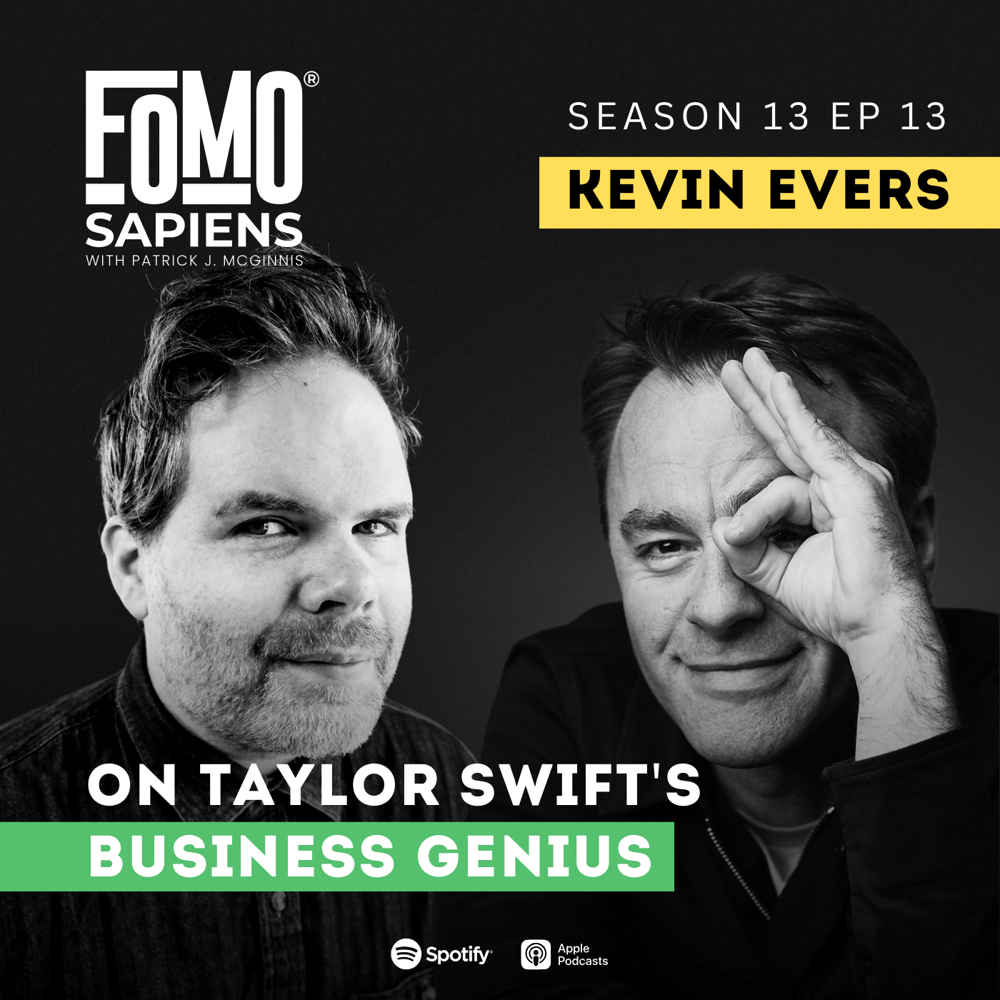 S13 E13 Kevin Evers Breaks Down Taylor Swift's Business Genius on FOMO Sapiens