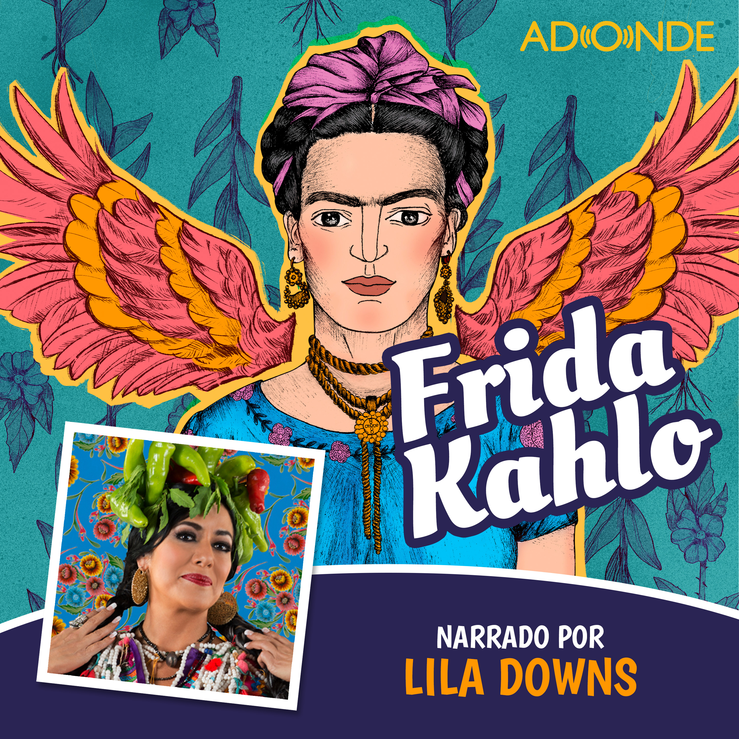 Frida Kahlo narrado por Lila Downs