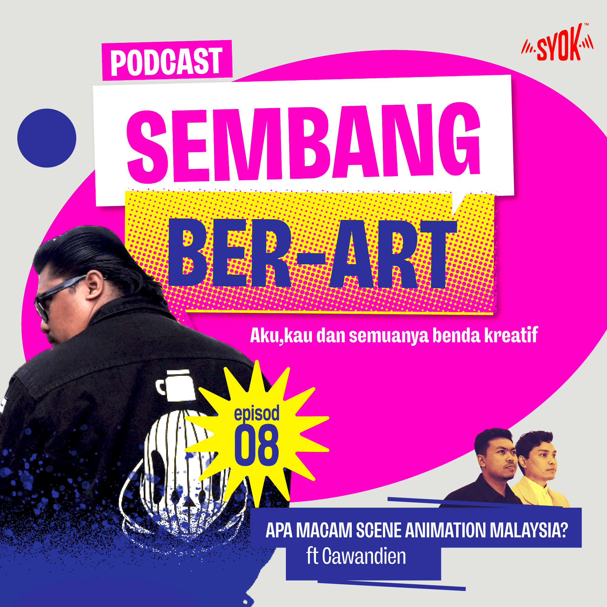 APA MACAM SCENE ANIMATION MALAYSIA? | Podcast Sembang Ber-ART EP8
