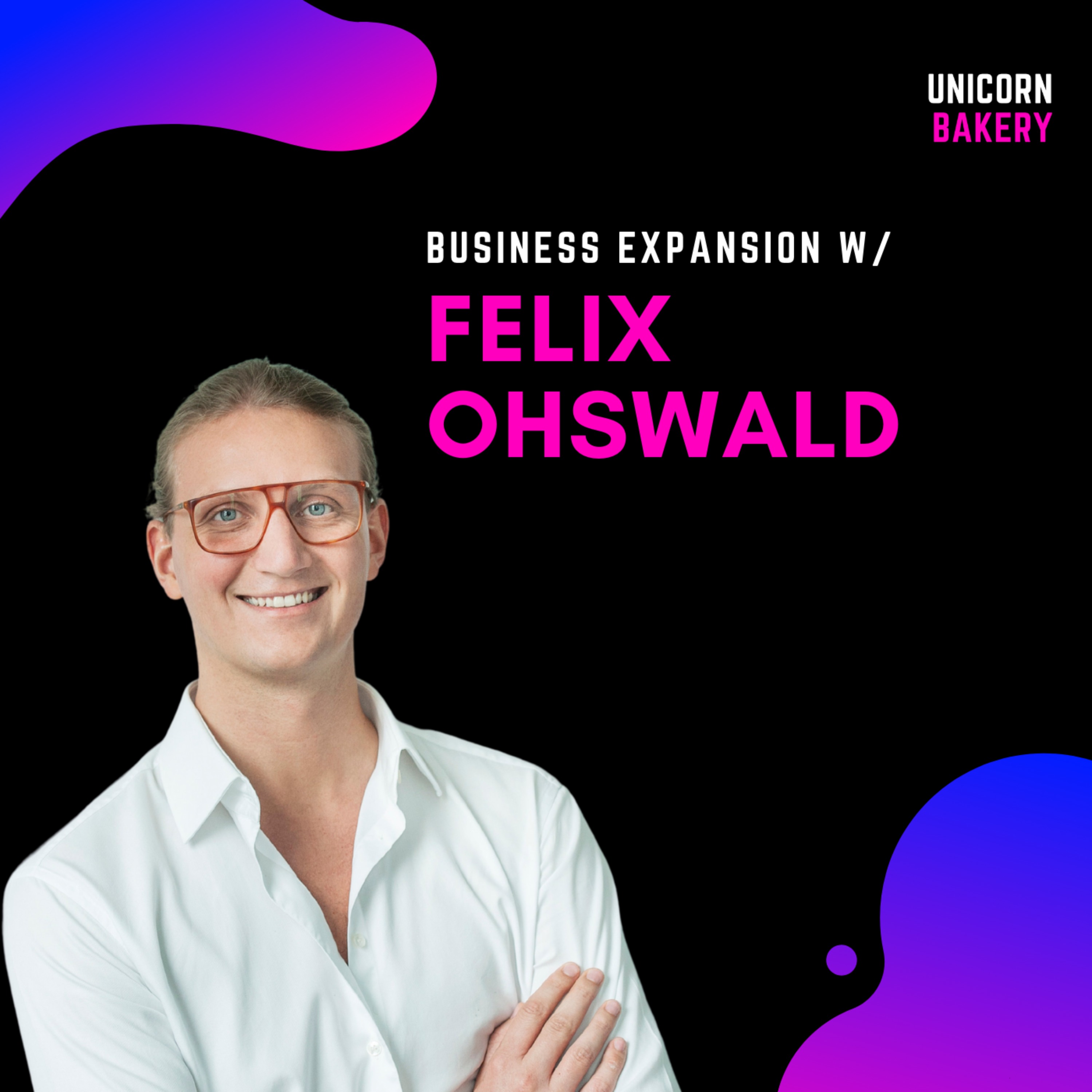 Unicorn Bakery - Wie Startup Gründer erfolgreiche Firmen aufbauen