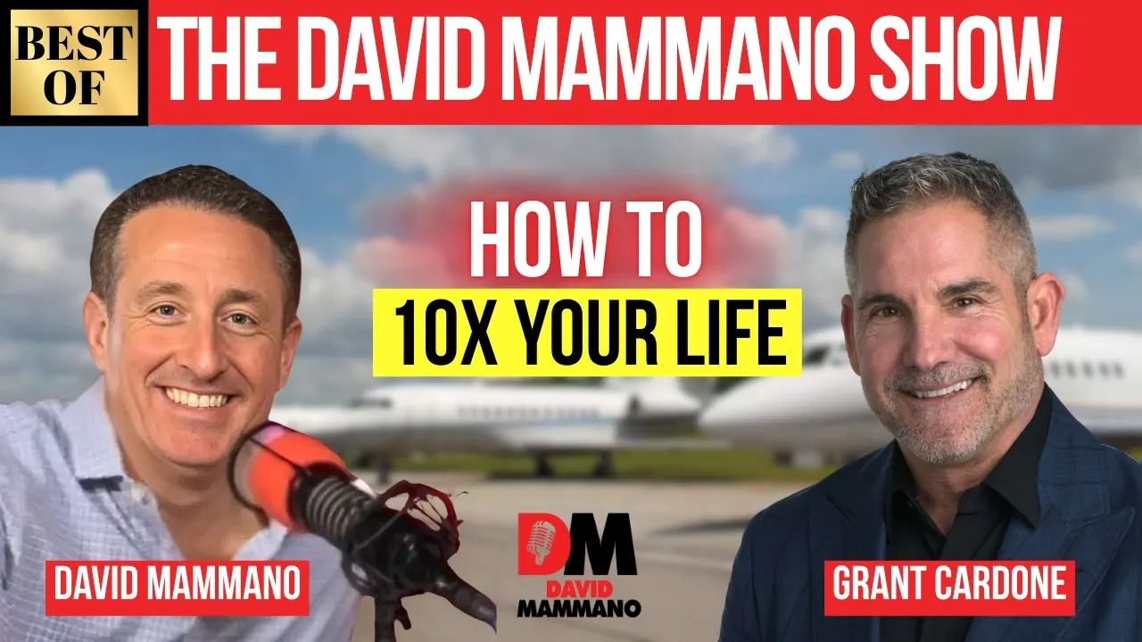 10X Your Life: Grant Cardone on Scaling Success episode artwork