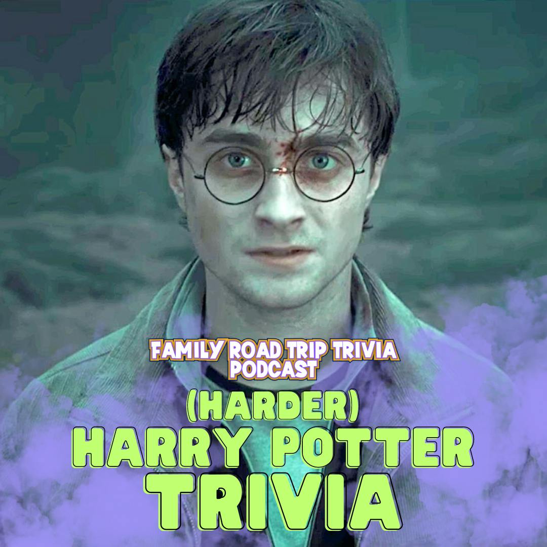 Even HARDER Harry Potter Trivia - Episode 155