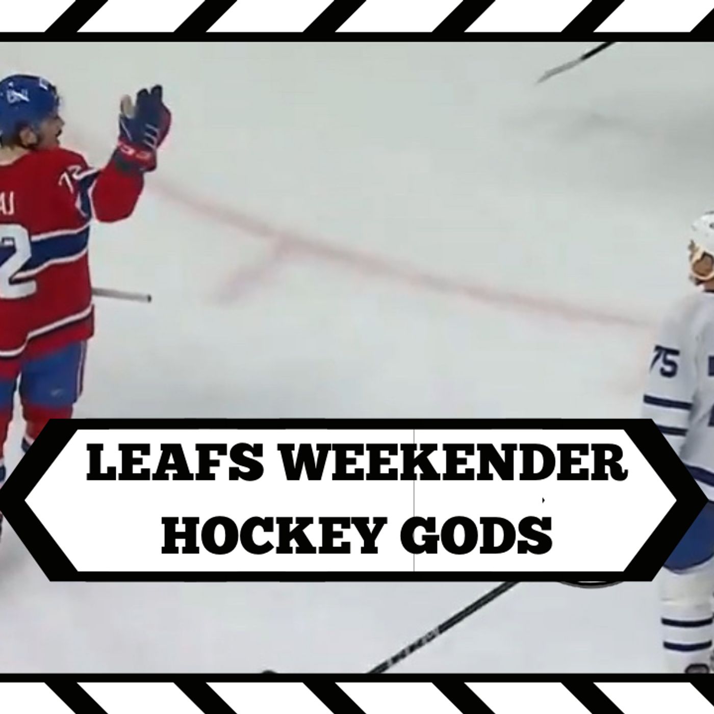 LEAFS WEEKENDER - HOCKEY GODS