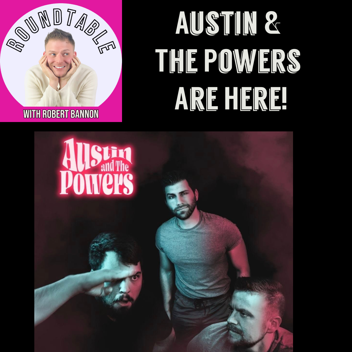 Indie Rock Band Austin & The Powers Swings By!