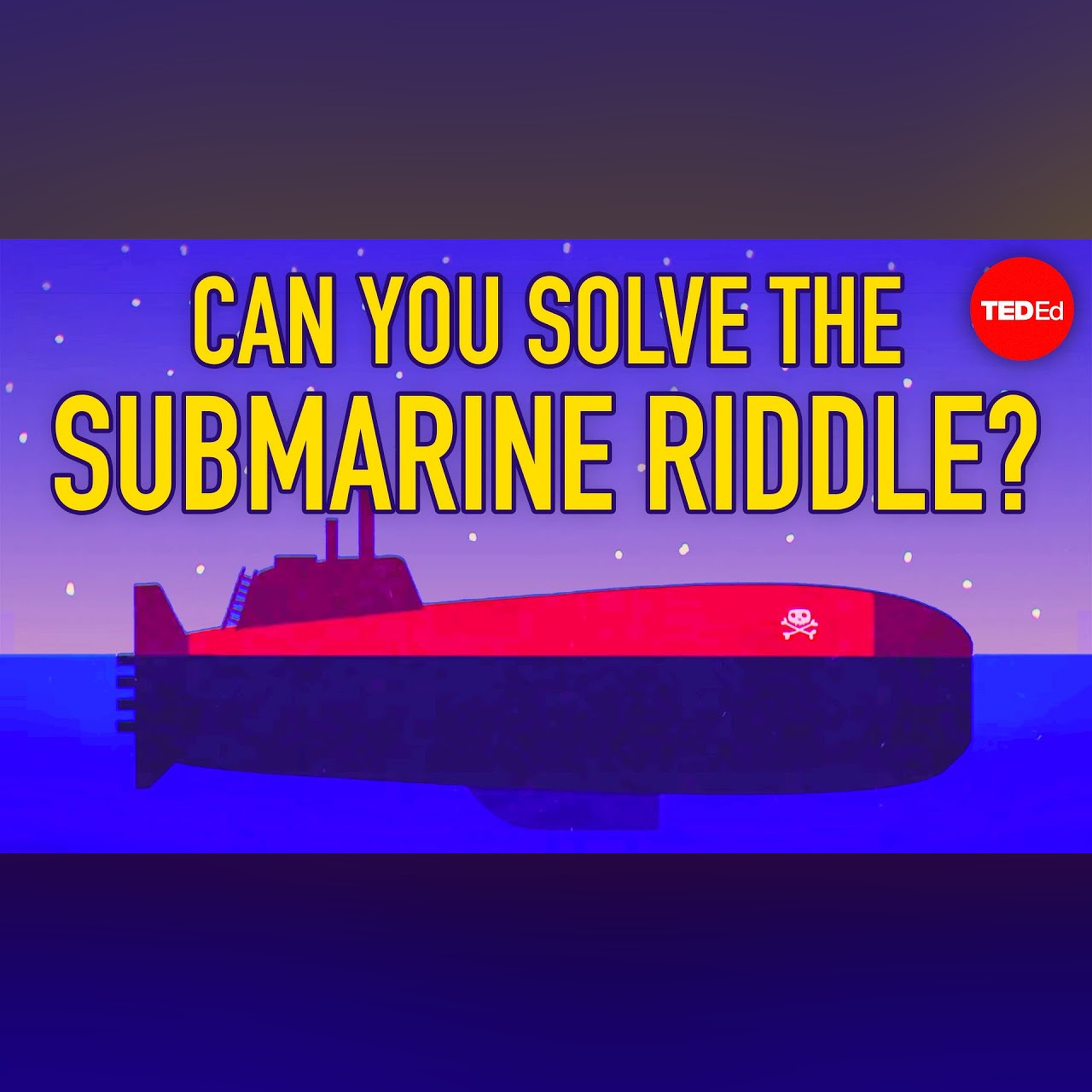 Can you solve the rogue submarine riddle? - Alex Rosenthal episode artwork