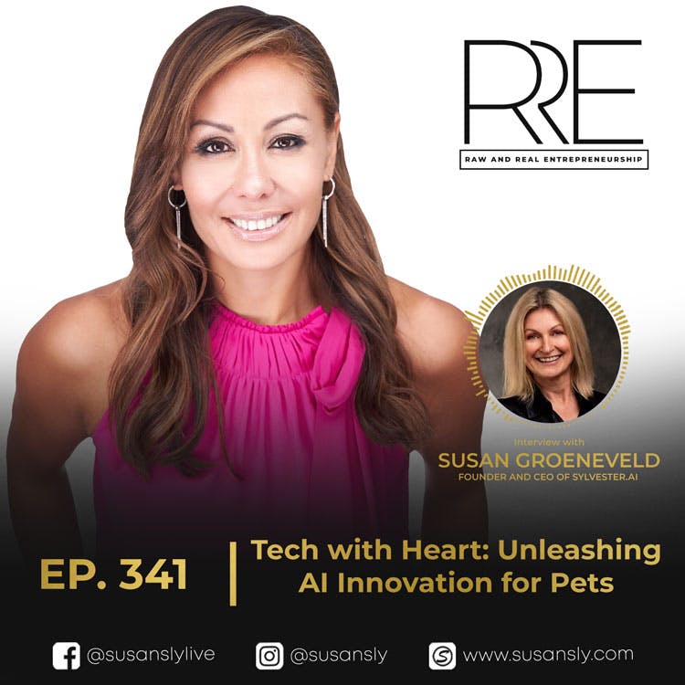 341. Tech with Heart: Unleashing AI Innovation for Pets with Susan Groeneveld, Founder of Sylvester.ai