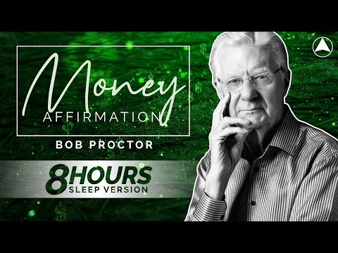MONEY AFFIRMATION (8 Hours) 💰 Bob Proctor 💤 LISTEN ALL NIGHT!!! episode artwork