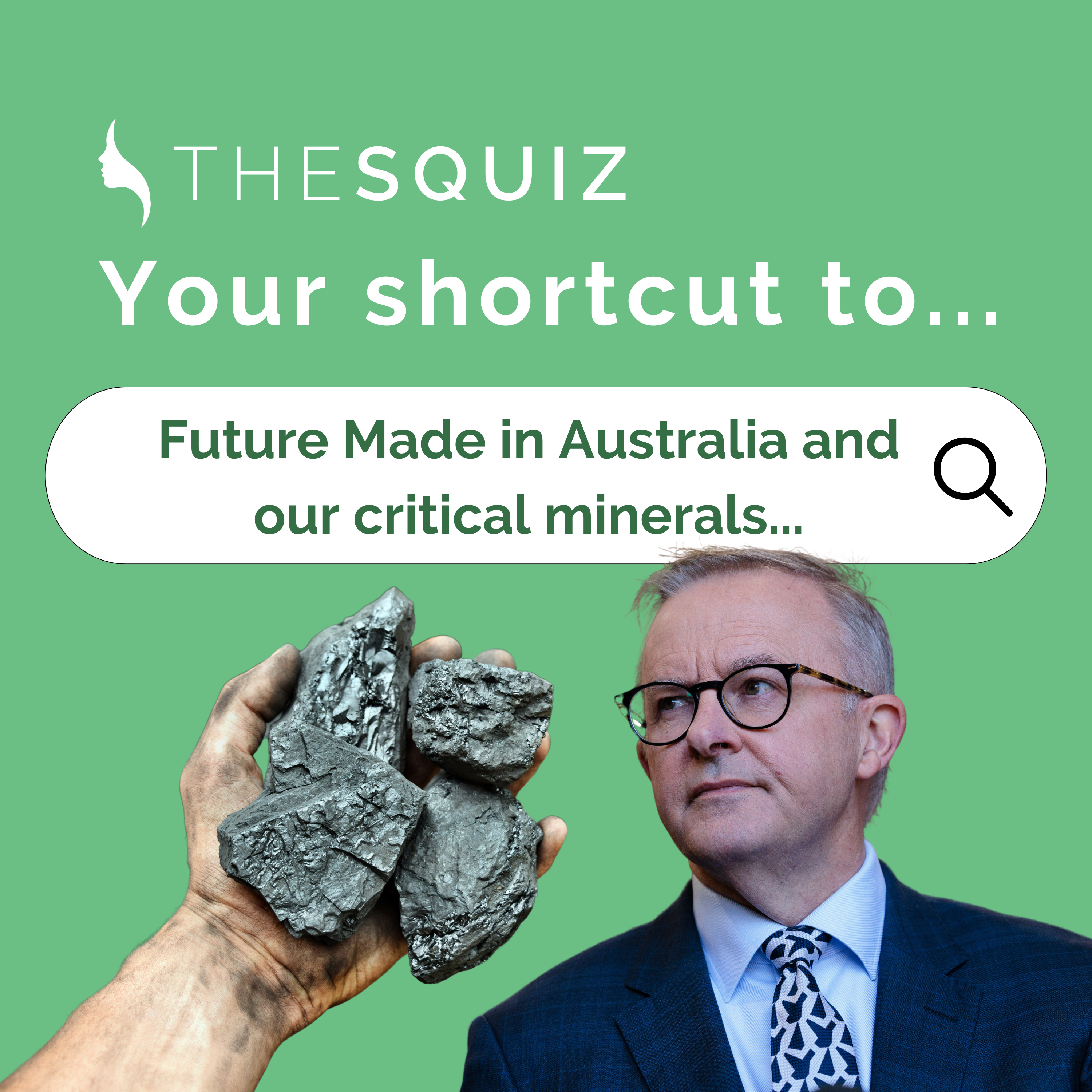 Your Shortcut to... Future Made in Australia and critical minerals