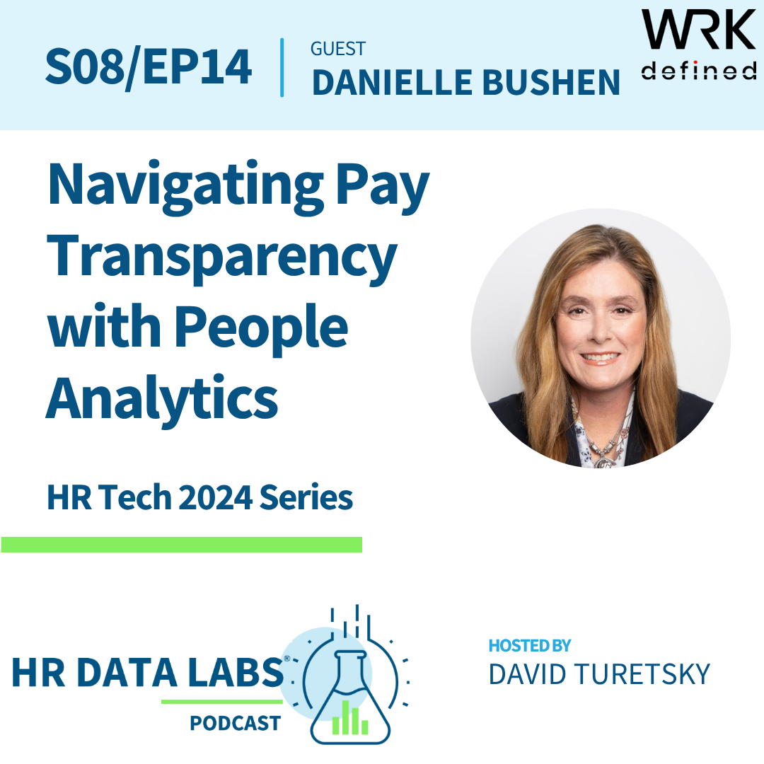 Danielle Bushen - HR Tech 2024 - Navigating Pay Transparency with People Analytics episode artwork