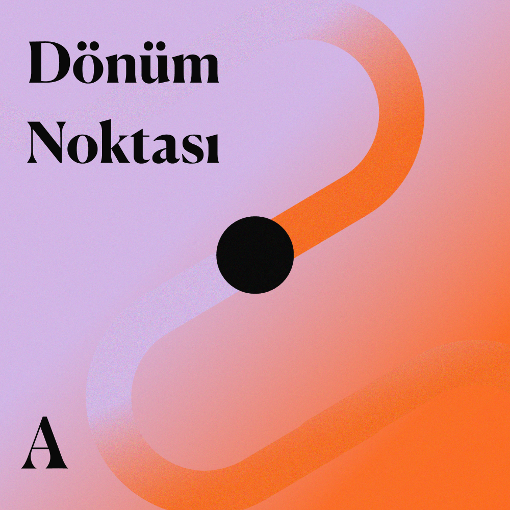 Dönüm Noktası #44 | Danone - Cem Küçükcan episode artwork