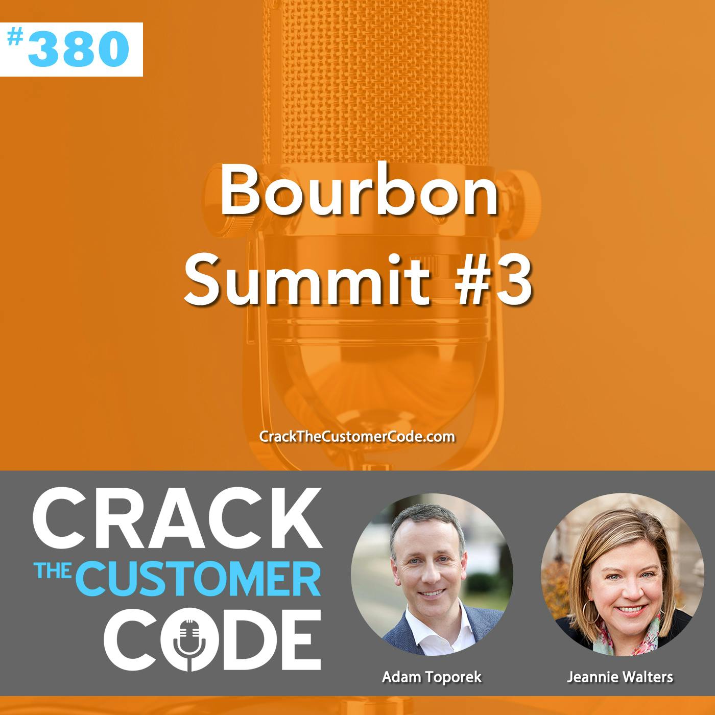 380: Bourbon Summit #3