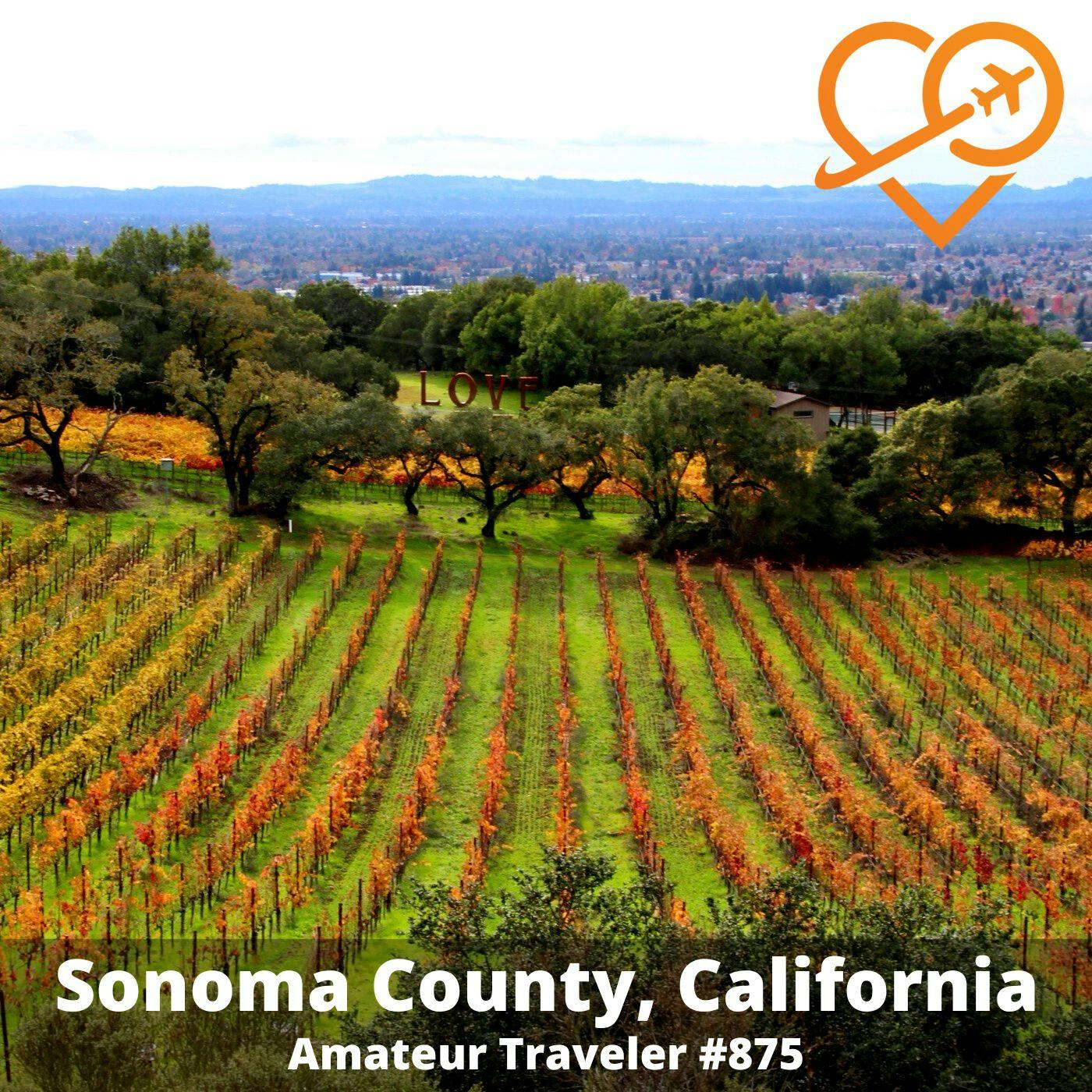 AT#875 - Travel to Sonoma County, California