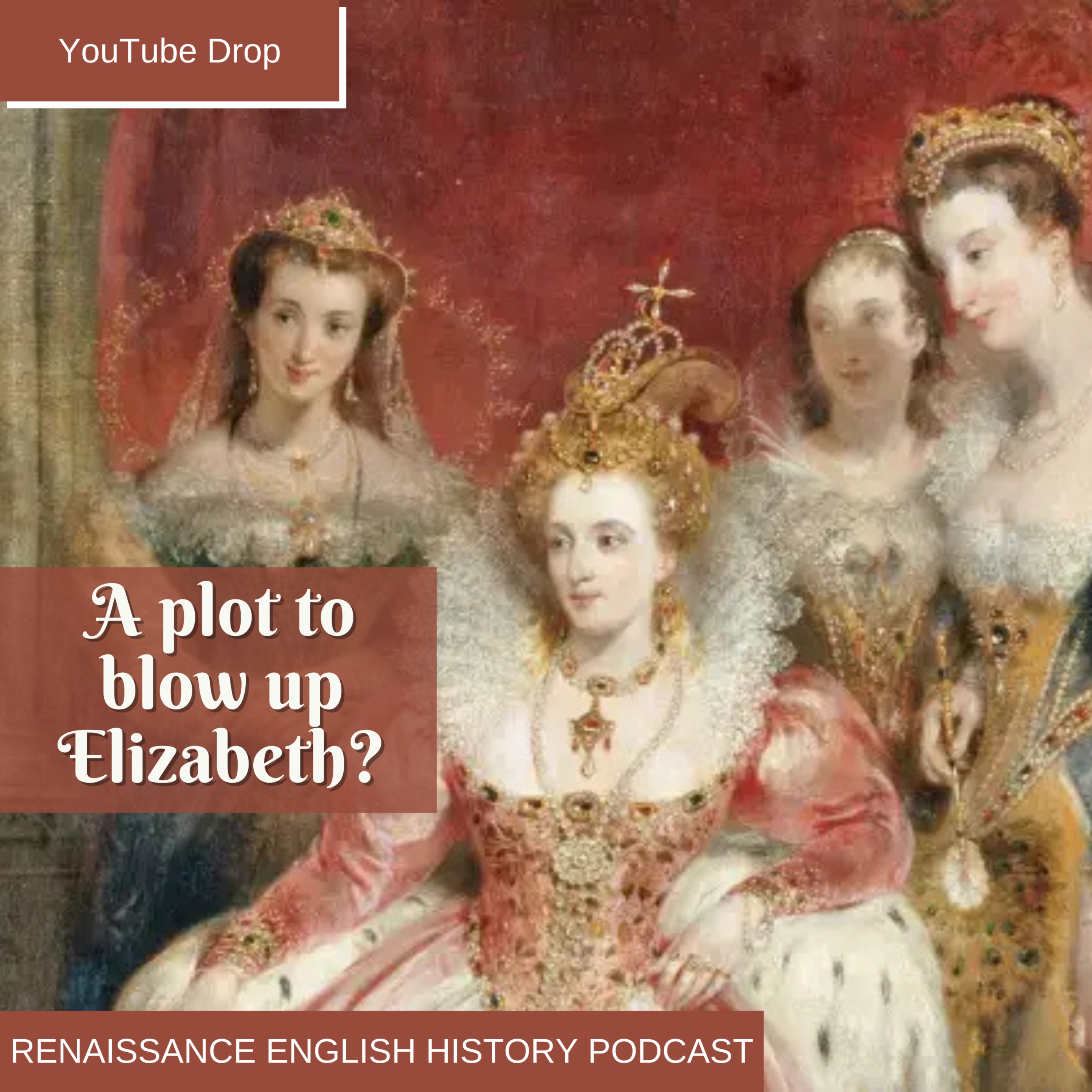 [YouTube Drop] The Bonkers Plot to Blow Up Elizabeth I’s Bed