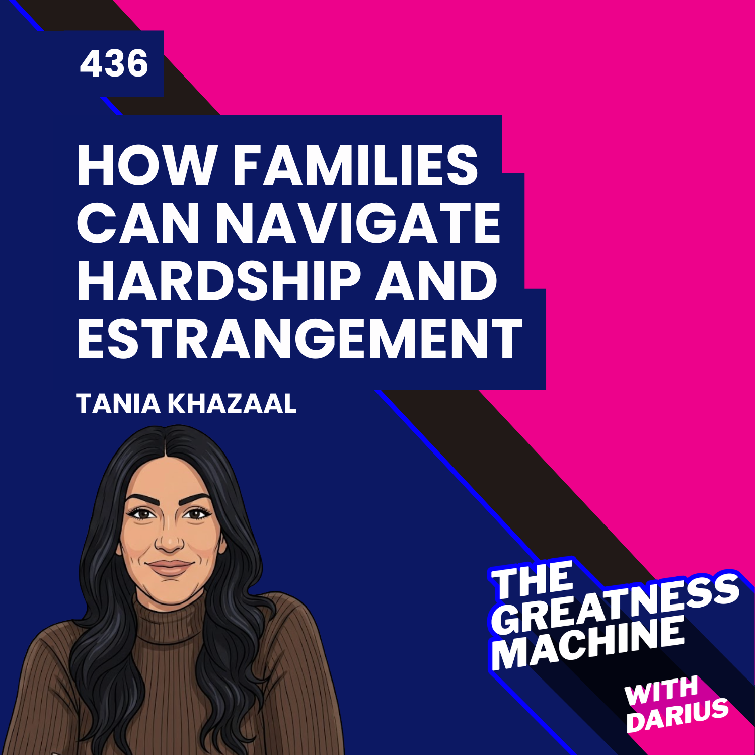 436 | Tania Khazaal | The Cutoff Crisis: How Families Can Navigate Hardship and Estrangement episode artwork