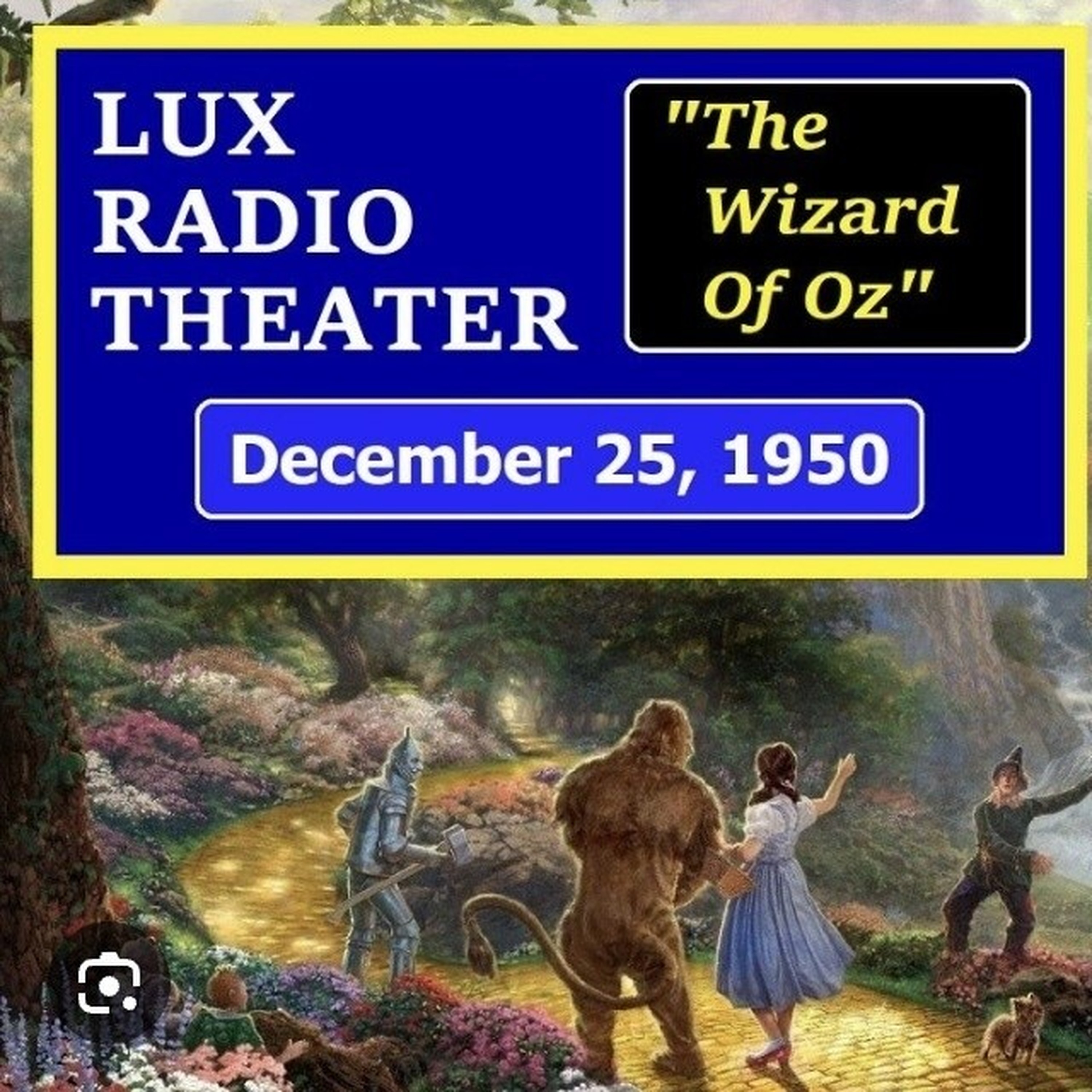 The Wizard of Oz -Lux Radio Theater 1950 podcast artwork