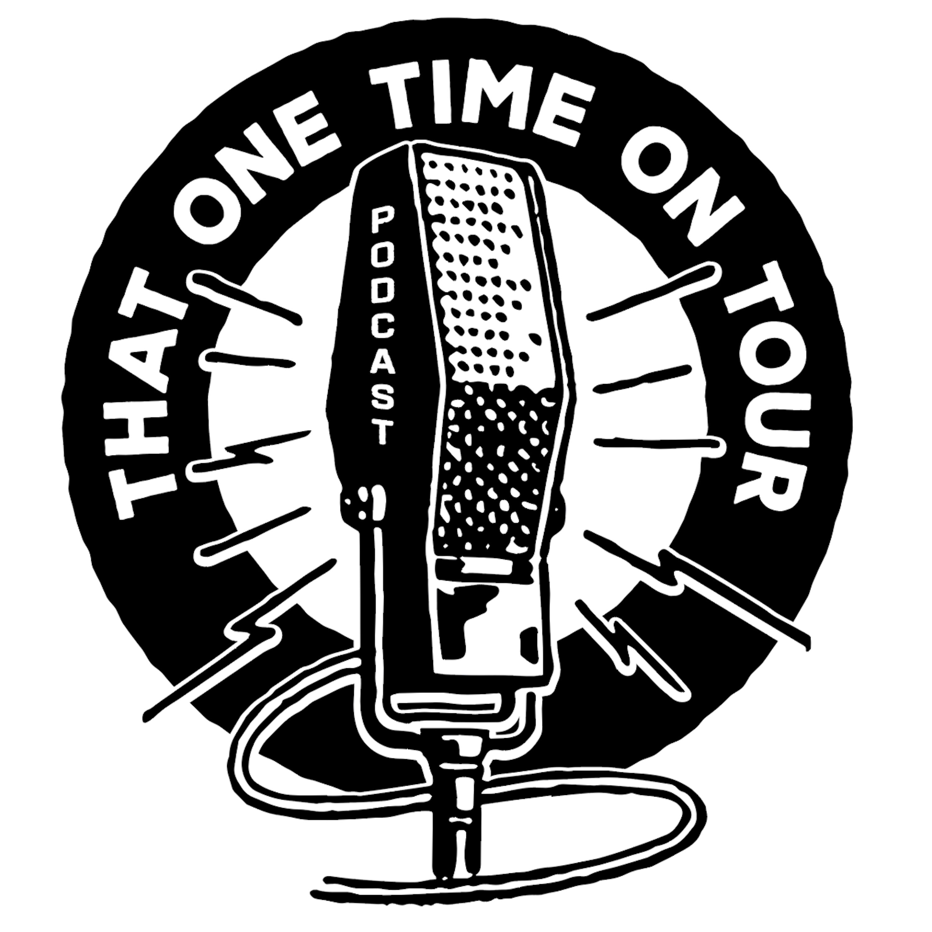 That One Time On Tour