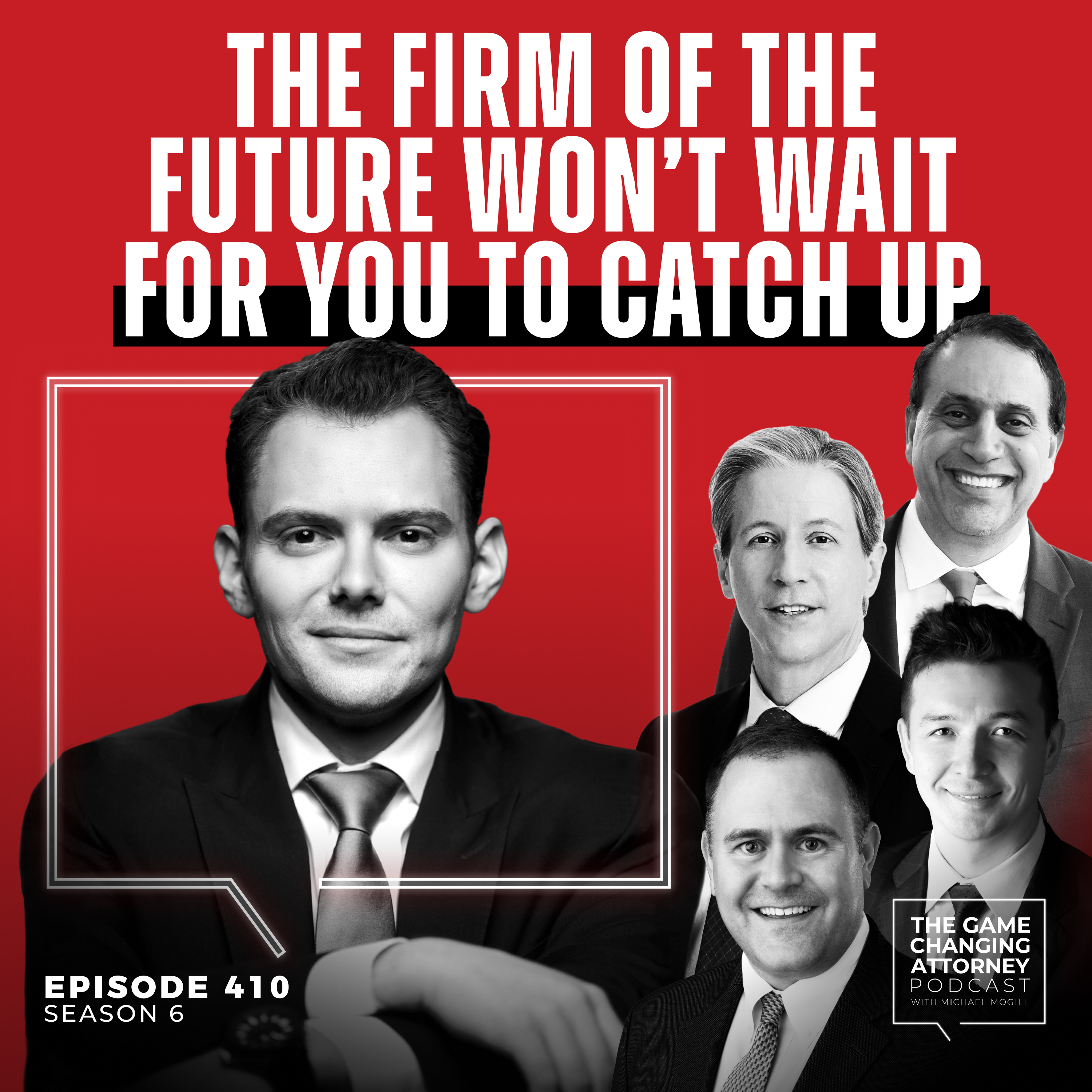 The Game Changing Attorney Podcast with Michael Mogill