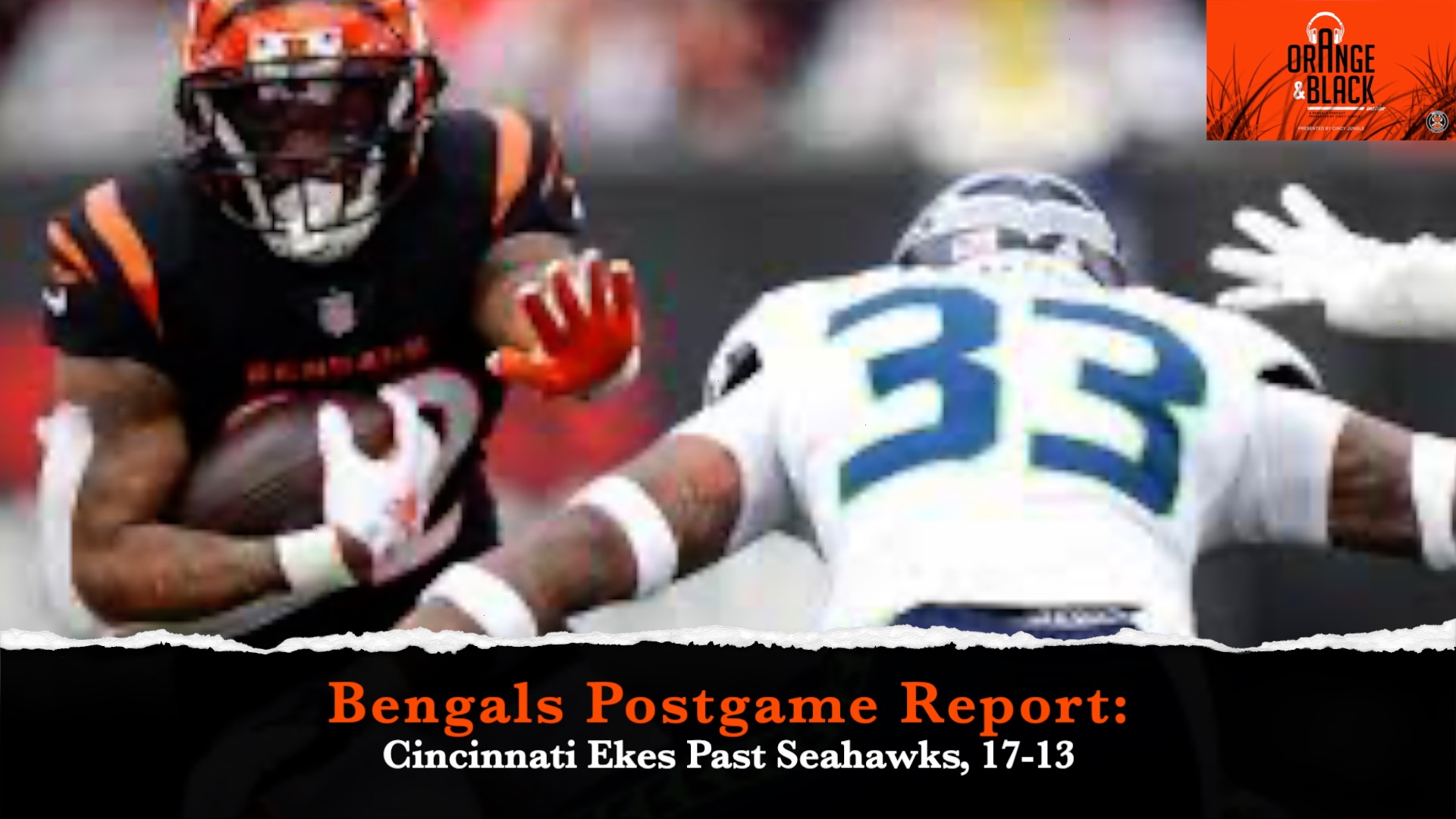 Bengals Postgame Report: Cincinnati Ekes Past Seattle, 17-13 episode artwork