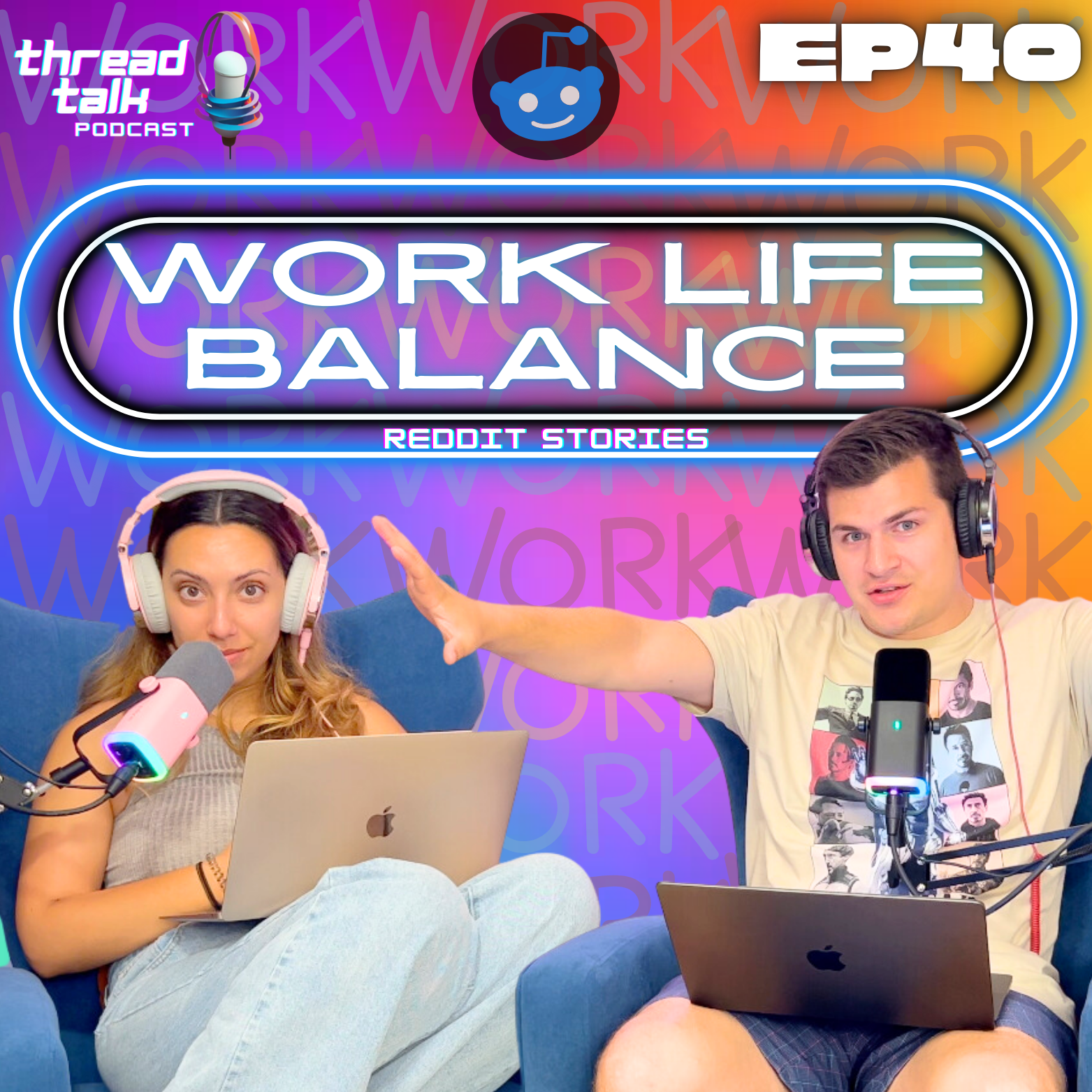 EP40: Work Life Balance Reddit Stories