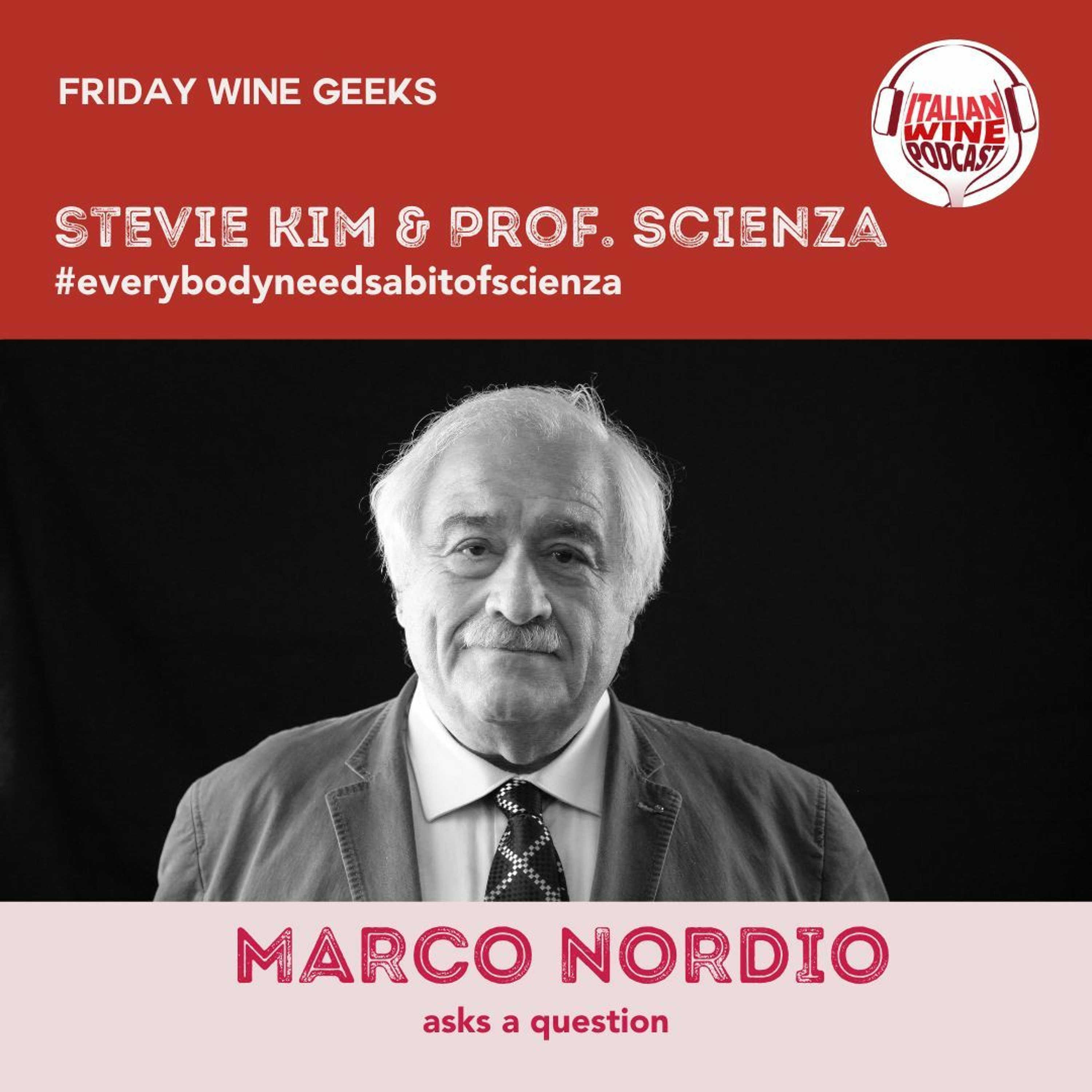 Ep. 1469 Marco Nordio Question | Everybody Needs A Bit Of Scienza