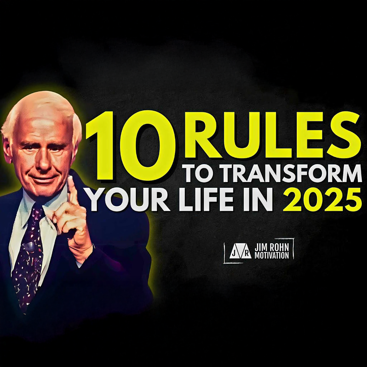 10 Time-Tested Rules to Transform Your Life in 2026 | Jim Rohn Motivation