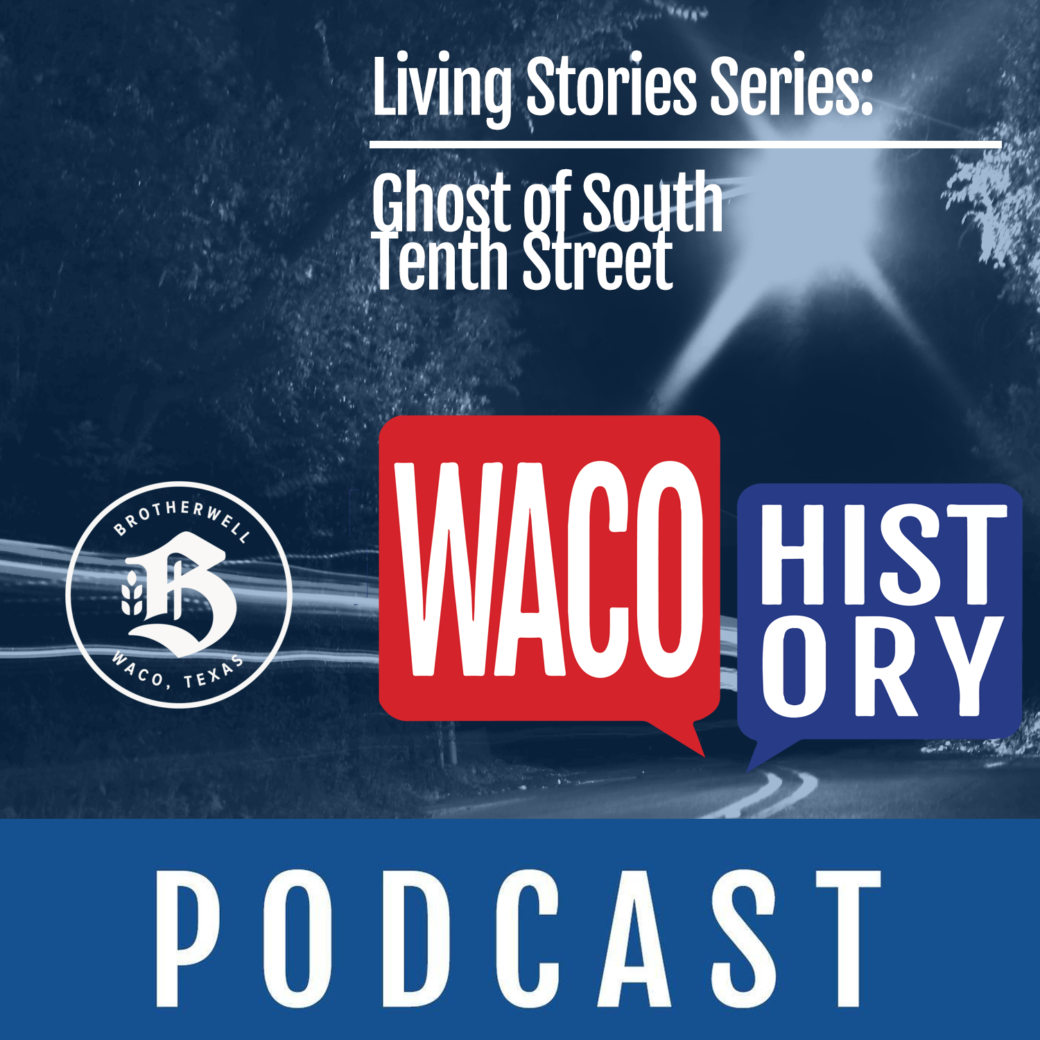 Waco History Podcast