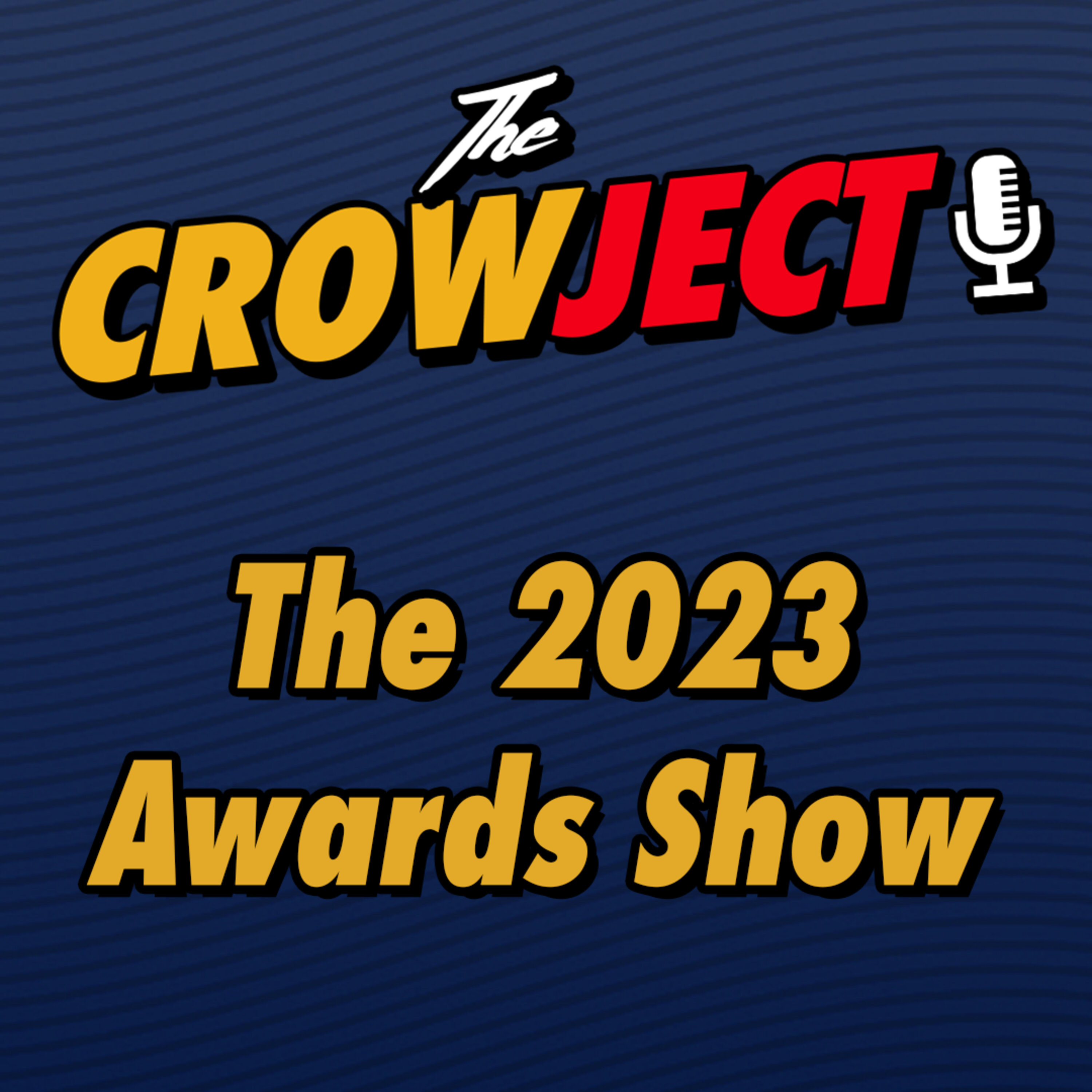 The 2023 Awards Show!