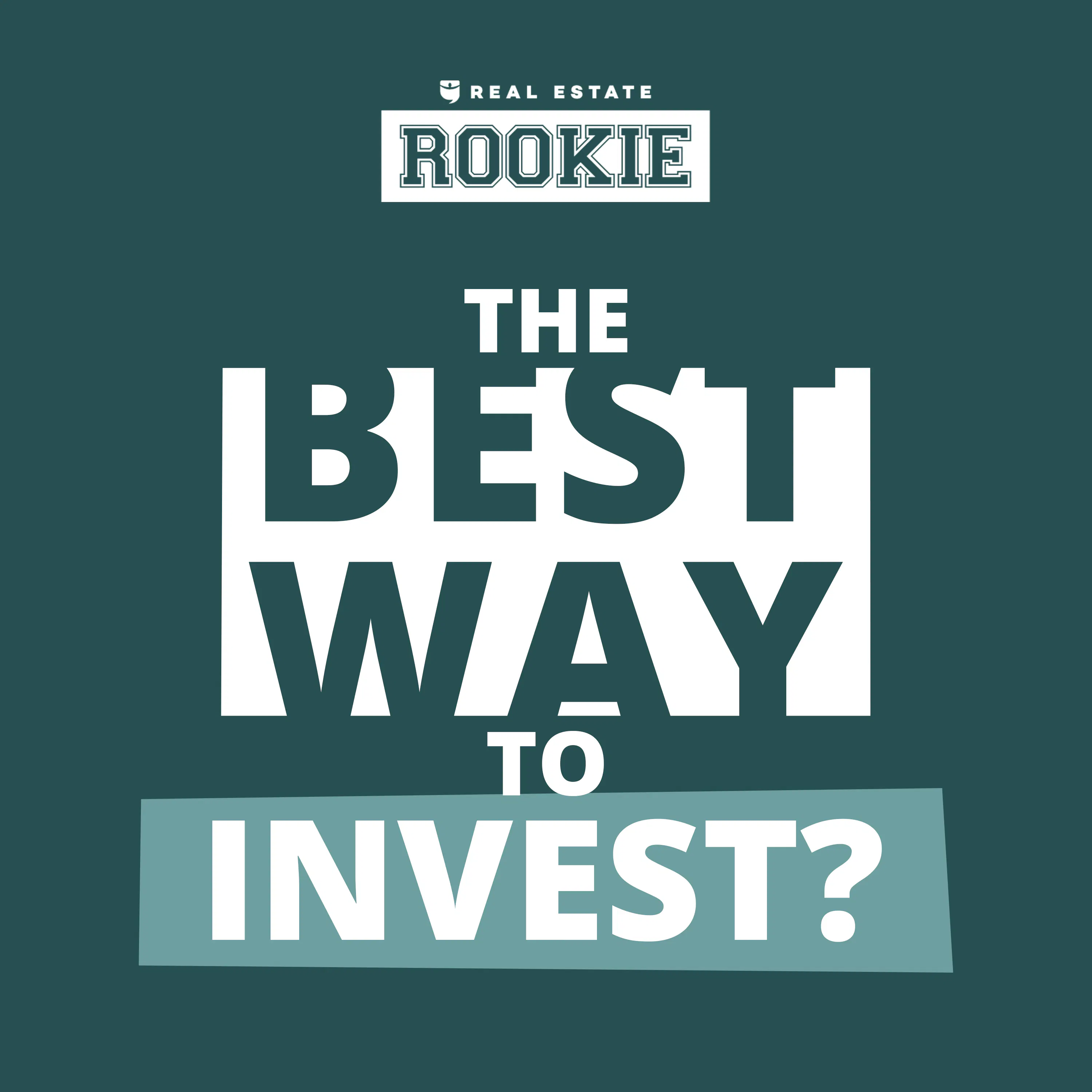 192: Rookie Reply: How to Choose Your Real Estate Investment Strategy