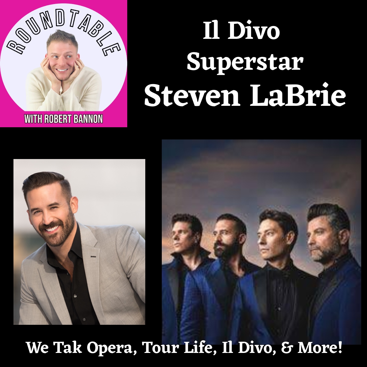 Steven LaBrie Talks Il Divo's New Tour & Anniversary!