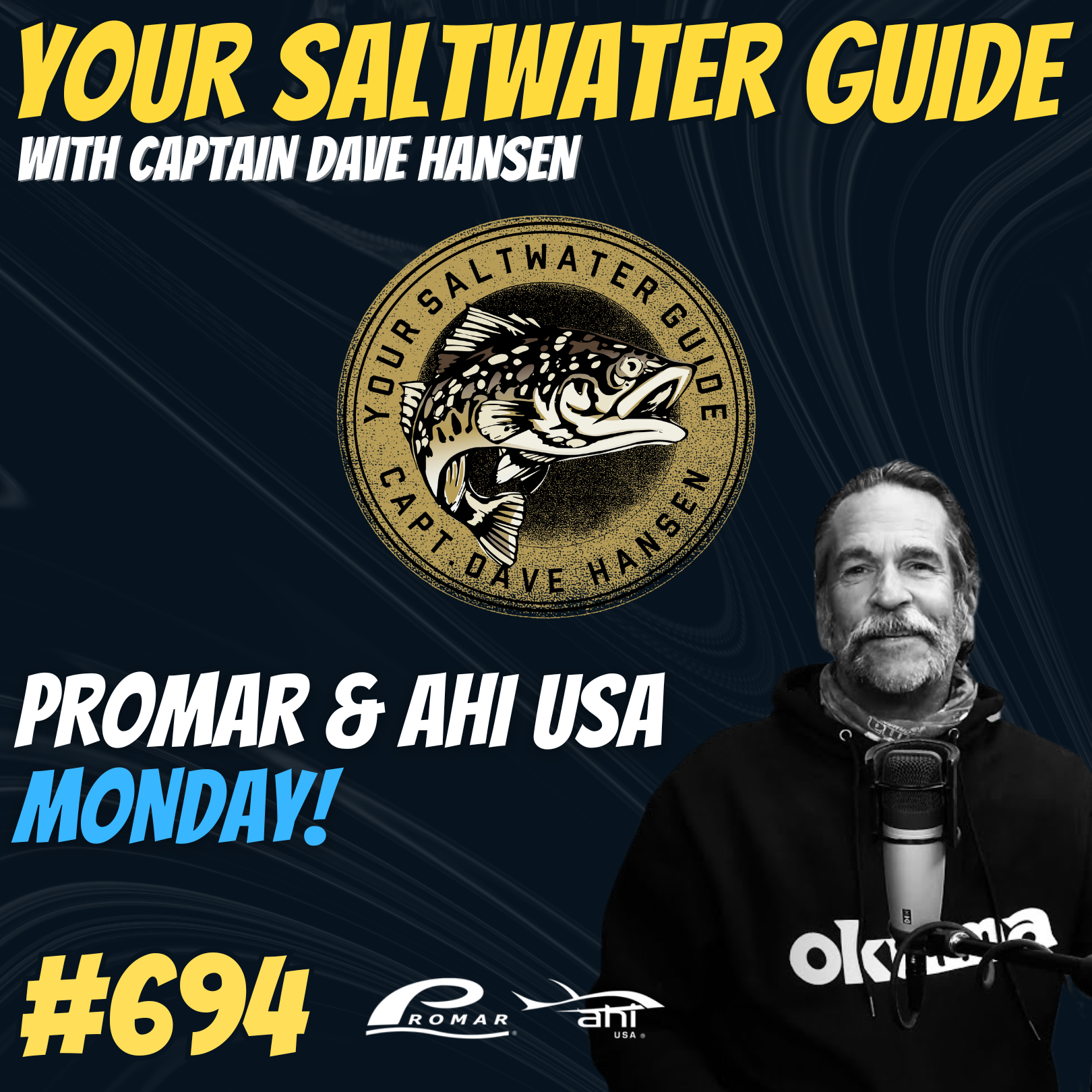 Promar & Ahi USA Monday! | Your Saltwater Guide Podcast #694