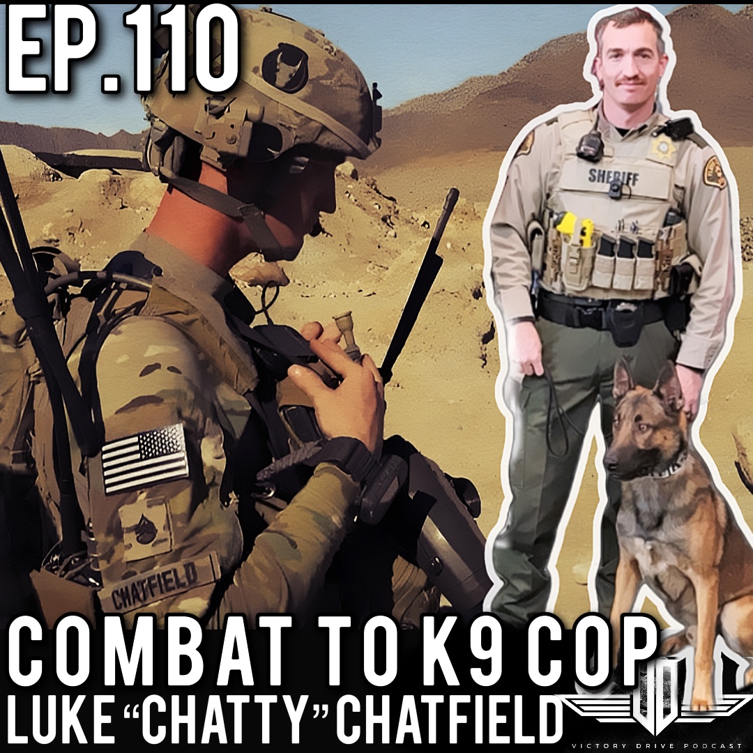 110 From Combat to K9 Cop - Luke "Chatty" Chatfield episode artwork