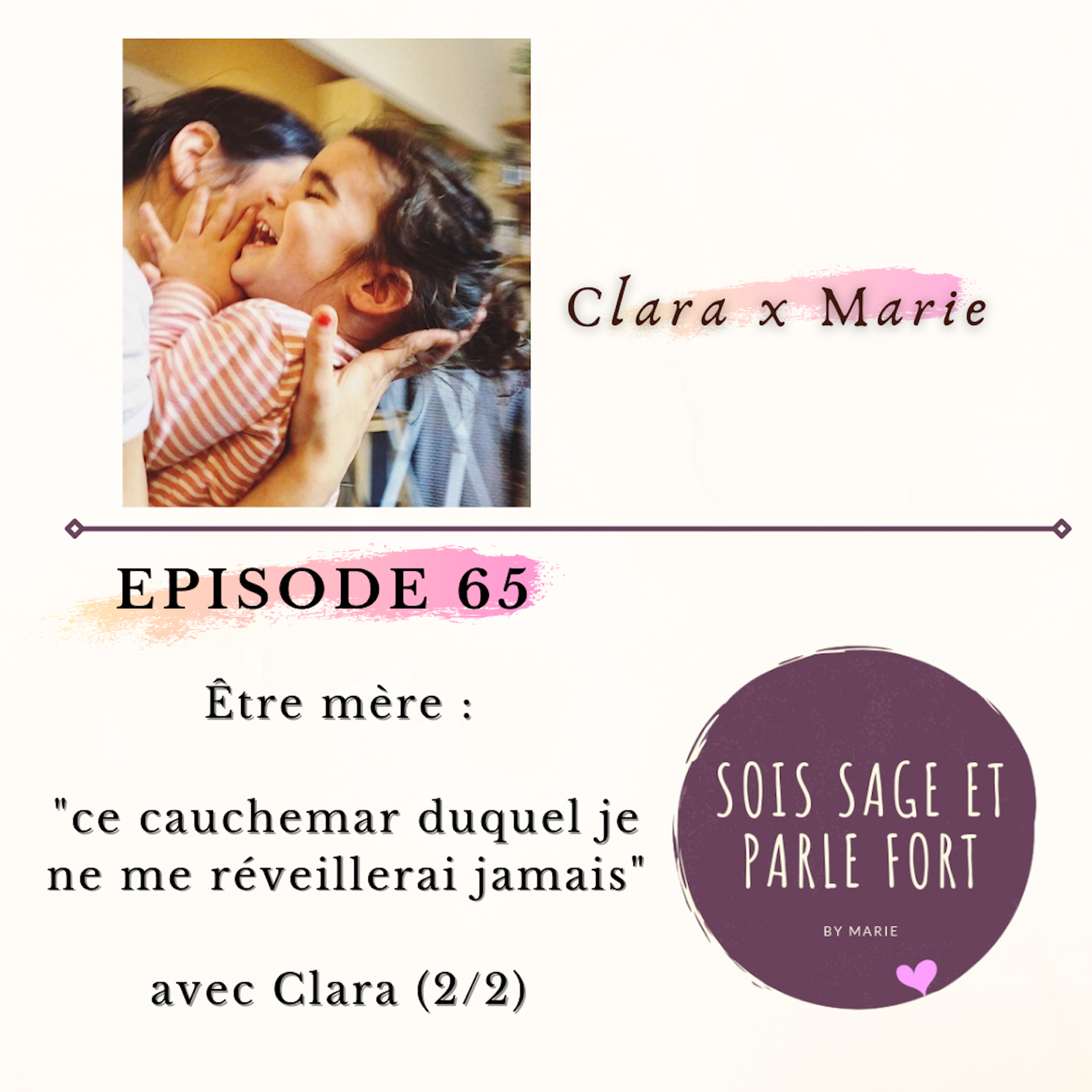 Regretter la parentalité : "être mère, un cauchemar duquel je ne me réveillerai jamais", avec Clara (Partie 2/2)