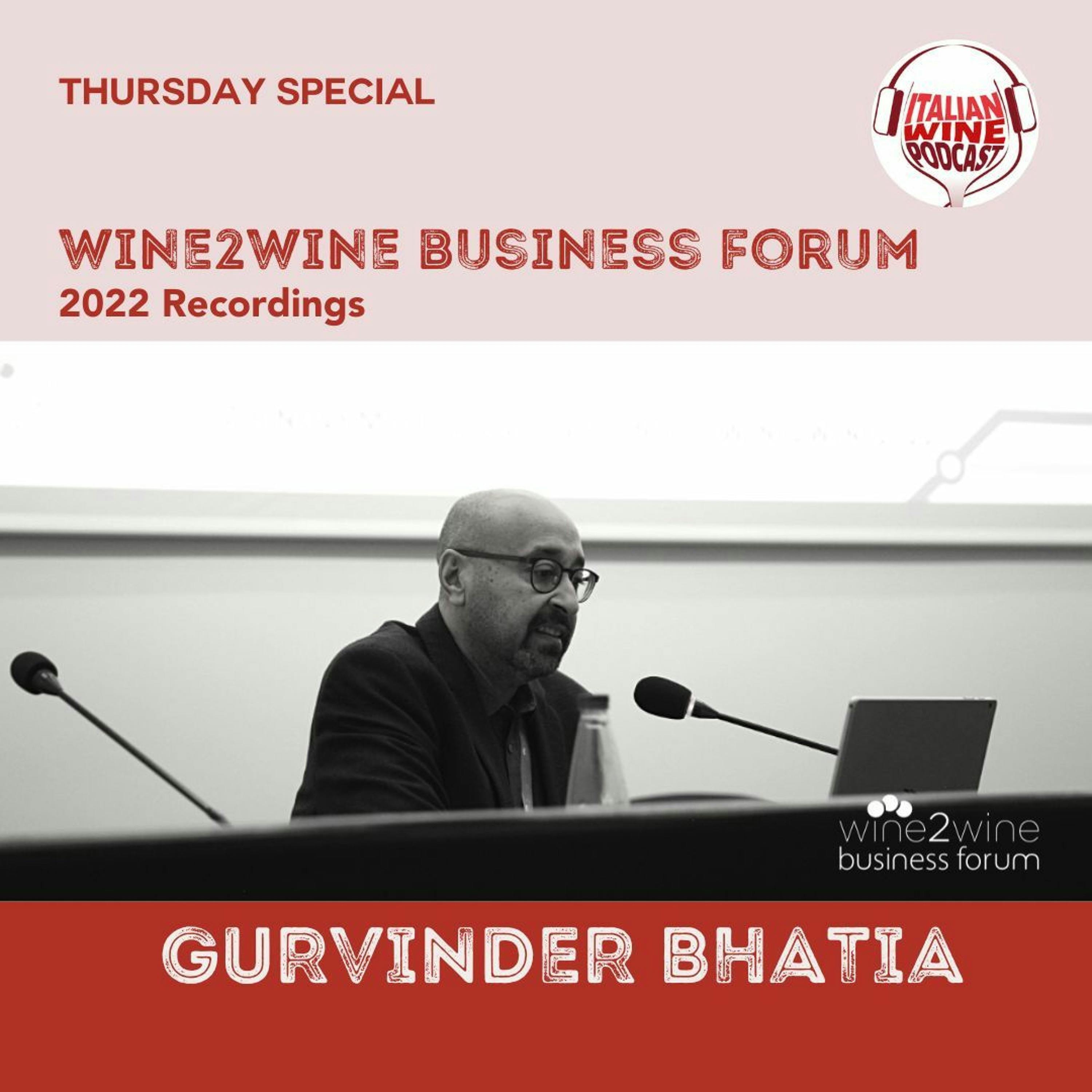Ep. 1468 Gurvinder Bhatia: Understanding Consumer Behaviour | wine2wine Business Forum 2022