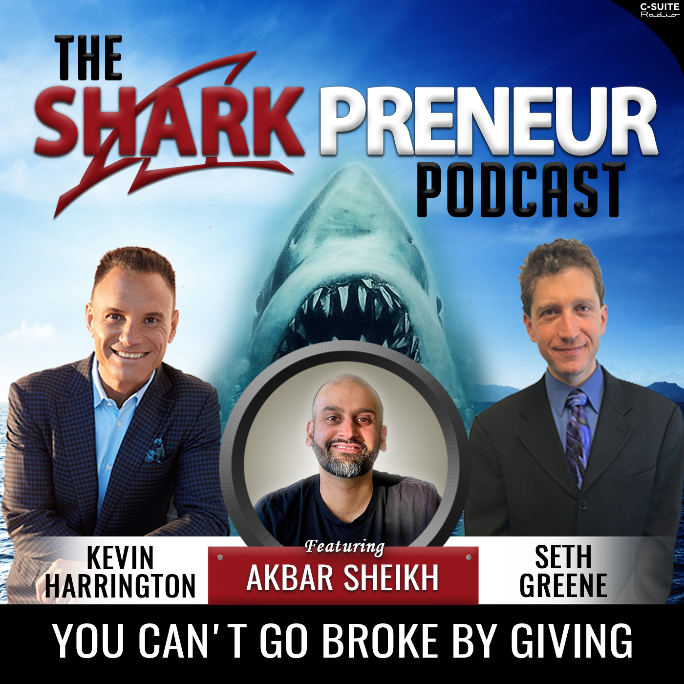 754: You Can’t Go Broke While Giving with Akbar Sheikh