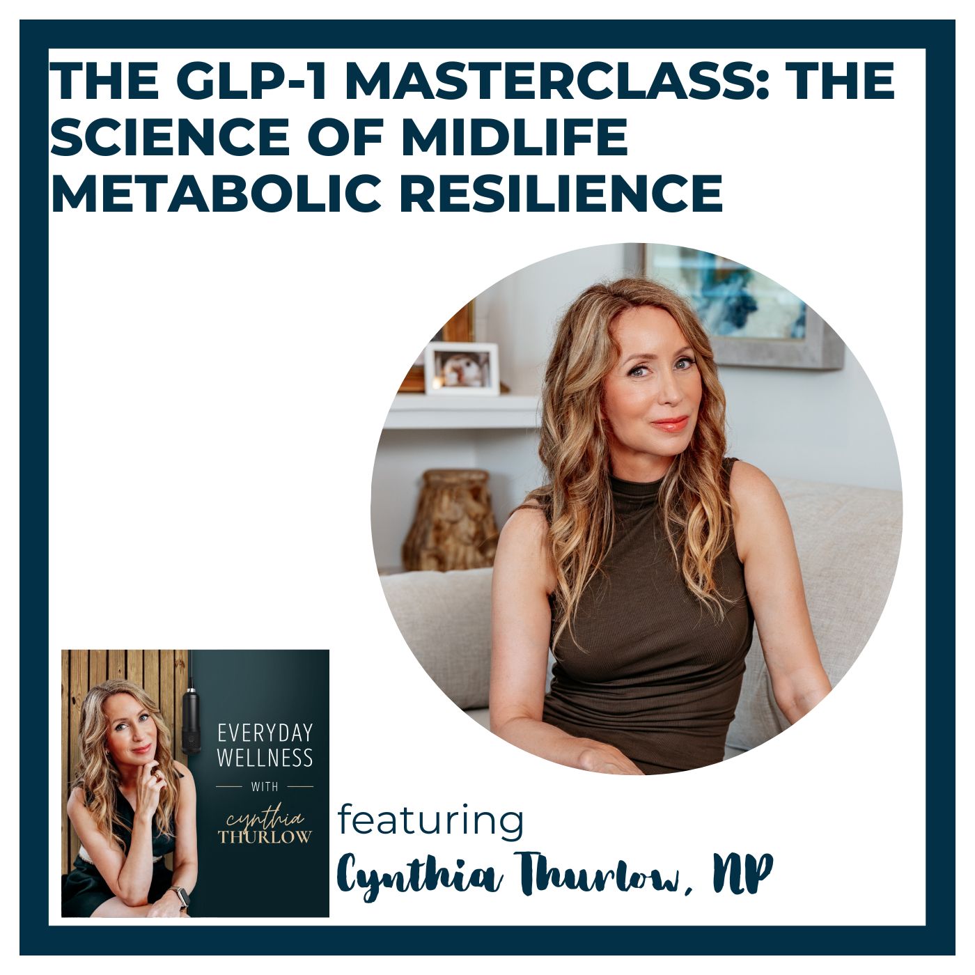 Ep. 588 The GLP-1 Masterclass: The Science of Midlife Metabolic Resilience  | Menopause & GLP-1s