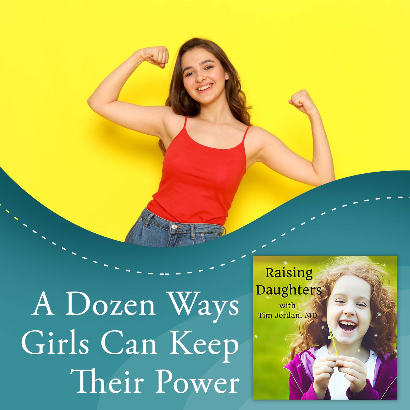 A Dozen Ways Girls Can Keep Their Power episode artwork