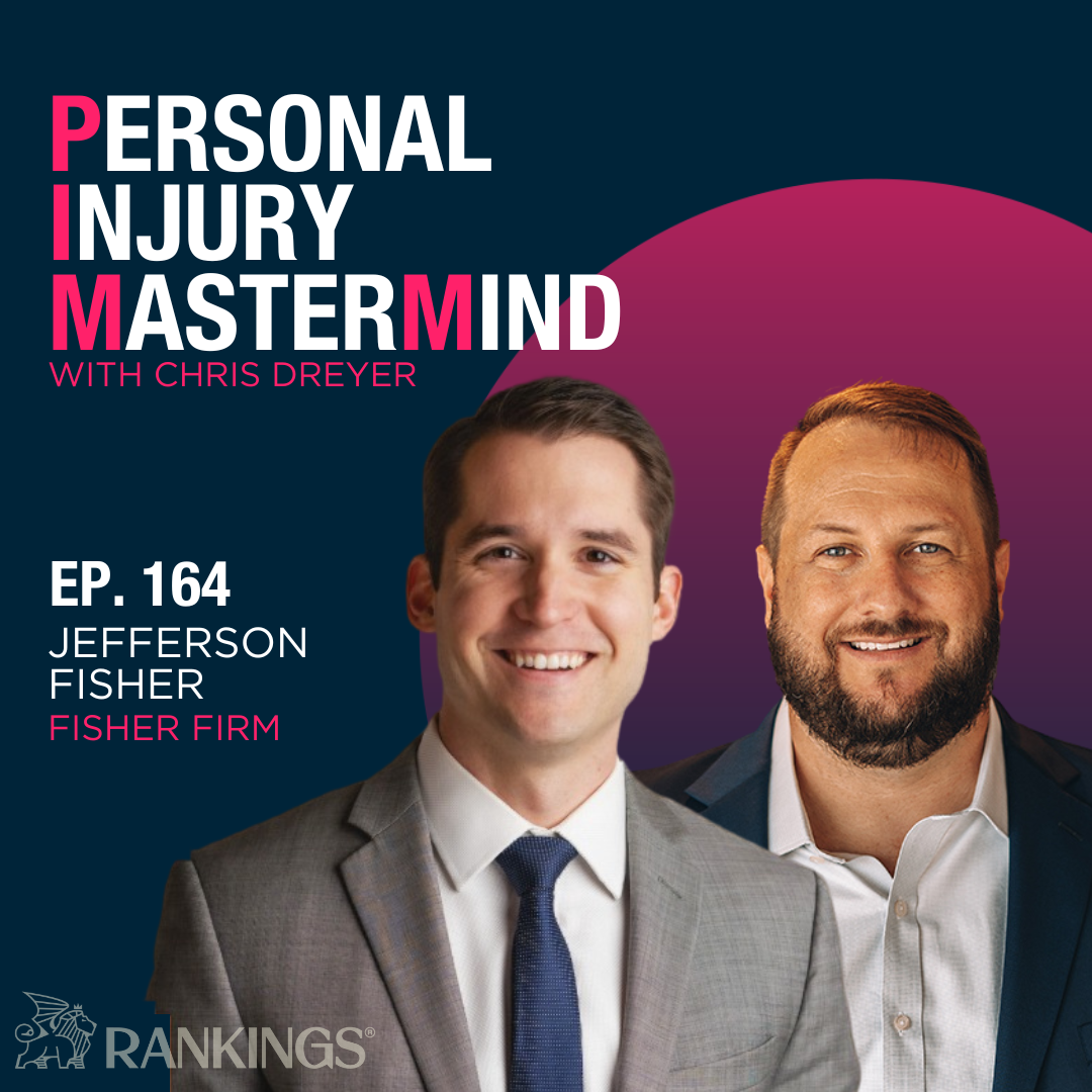 Personal Injury Mastermind w/ Chris Dreyer