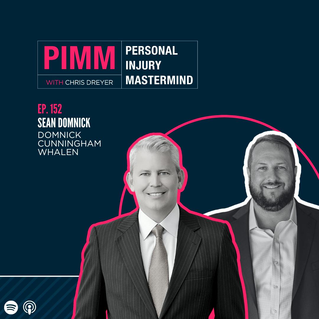 Personal Injury Mastermind w/ Chris Dreyer
