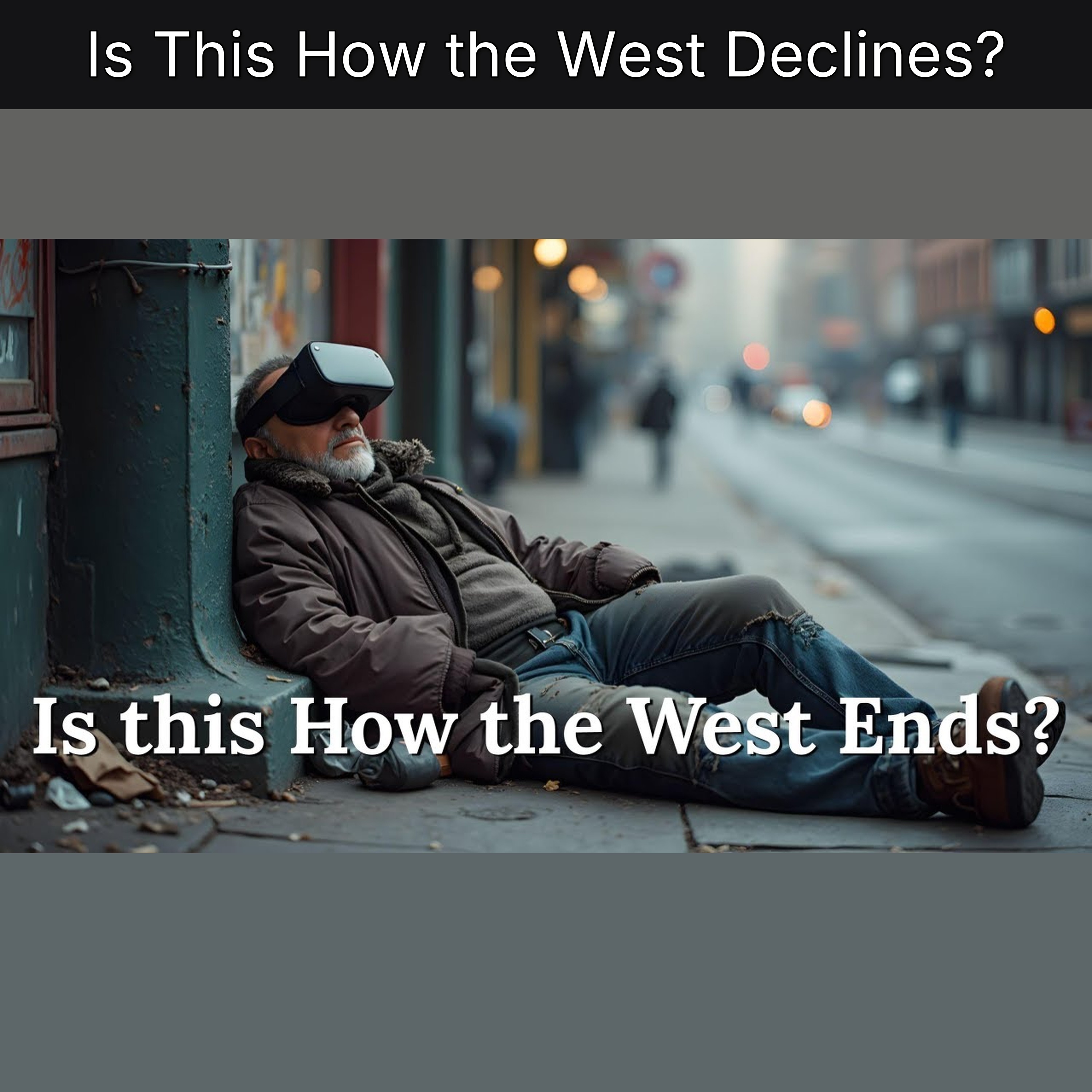 Is This How the West Declines? episode artwork